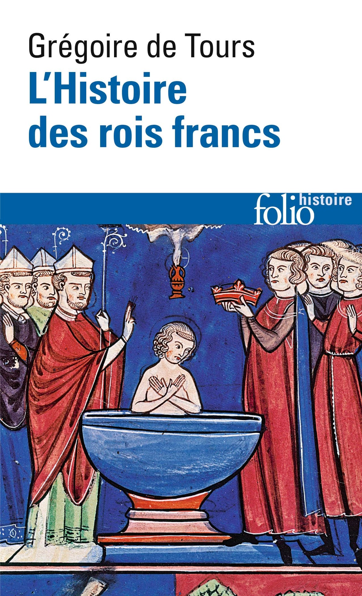 L'Histoire des rois francs 9782070441389