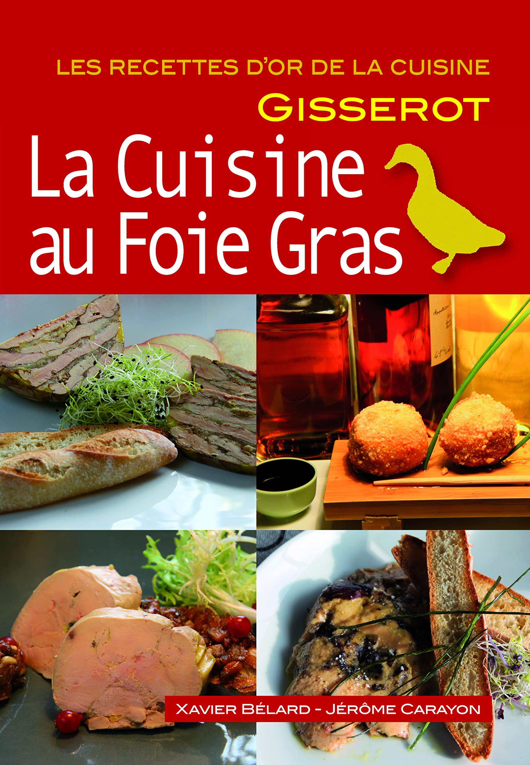 La cuisine au foie gras - Recettes d'Or 9782755805055