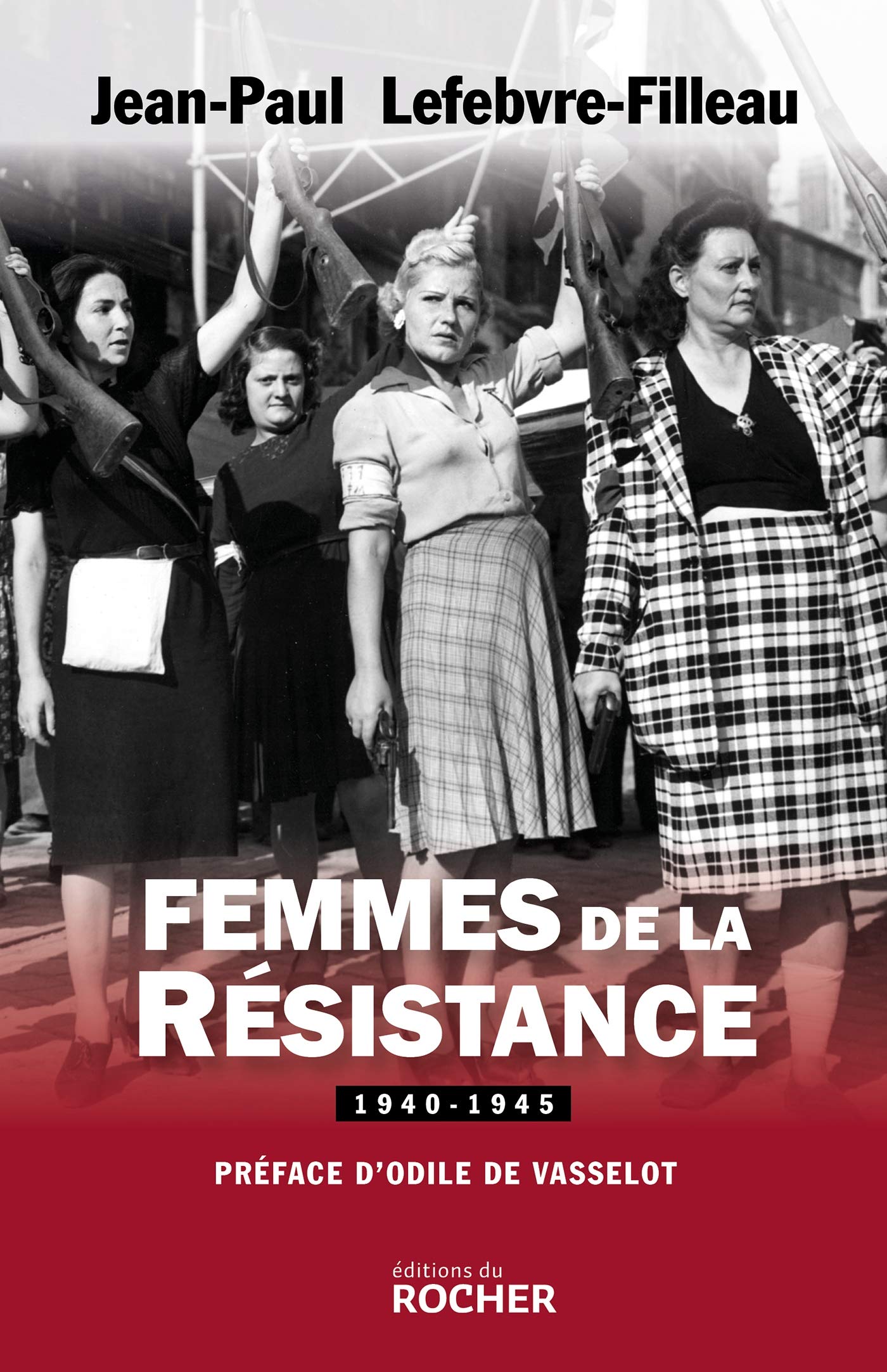 Femmes de la Résistance 1940-1945 9782268103150