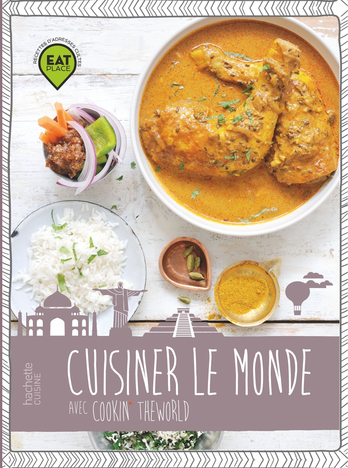 Cuisiner le monde: Avec Cookin the World 9782012316911