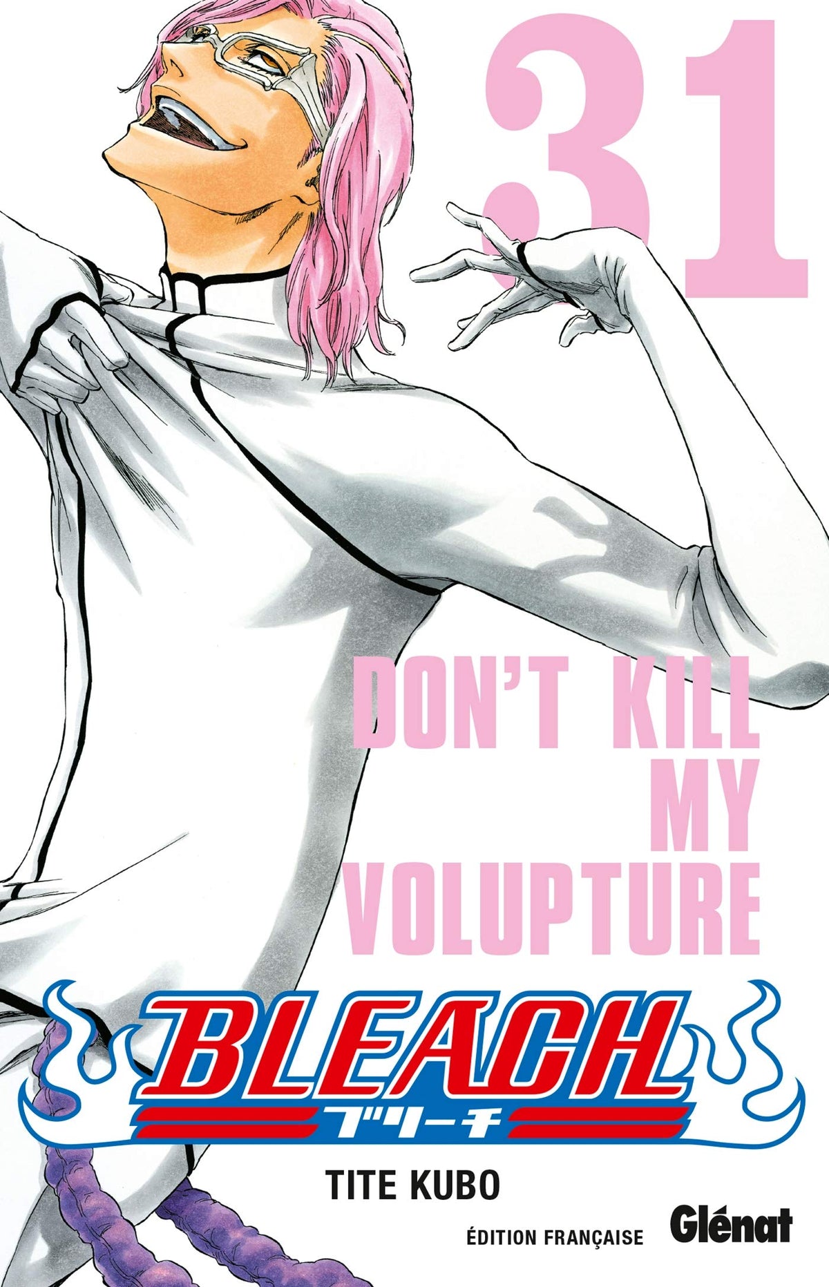 Bleach - Tome 31: Don't kill my volupture 9782723466226