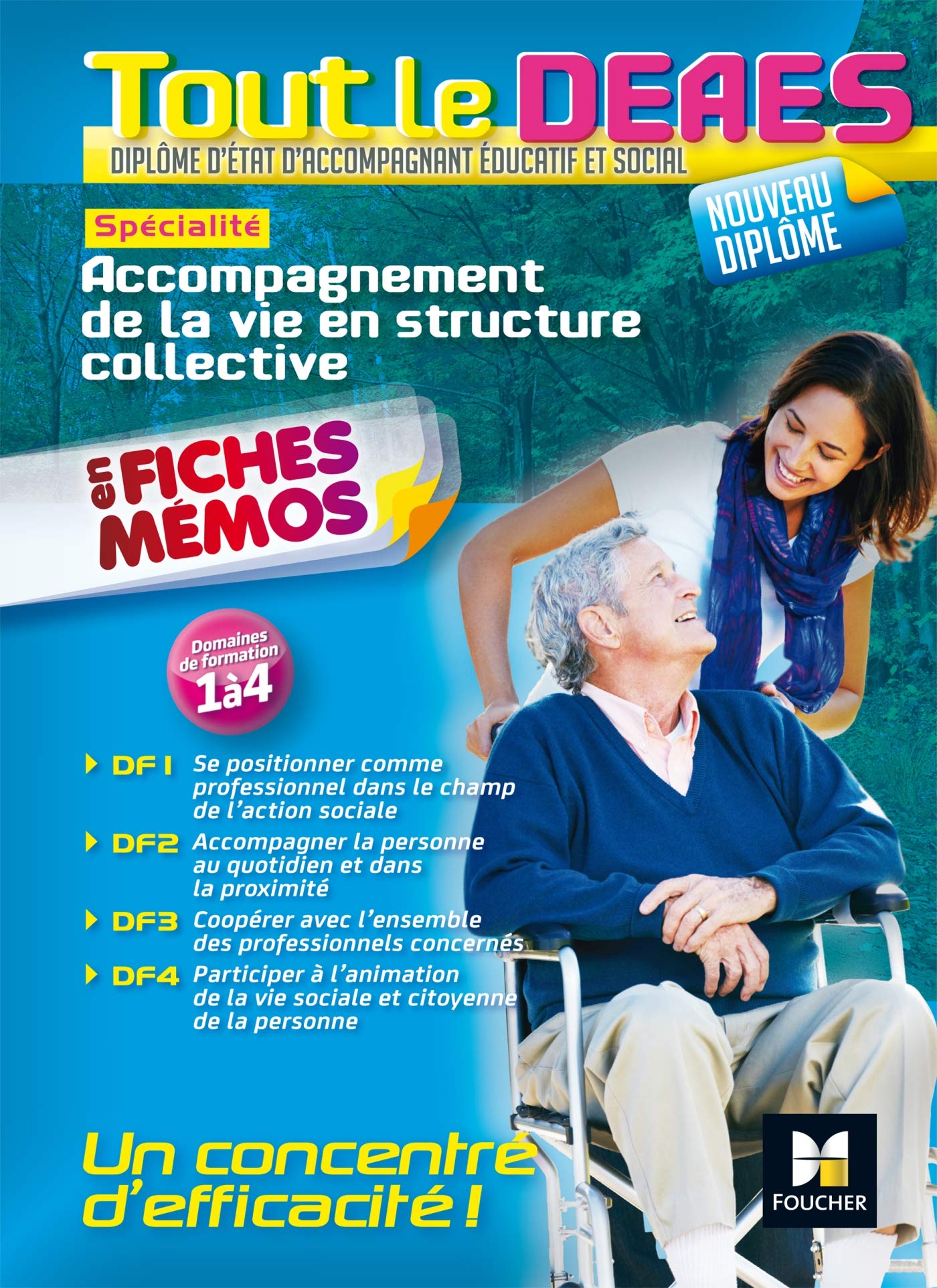 Tout le DEAES - Accompagnement de la vie en structure collective 9782216143252