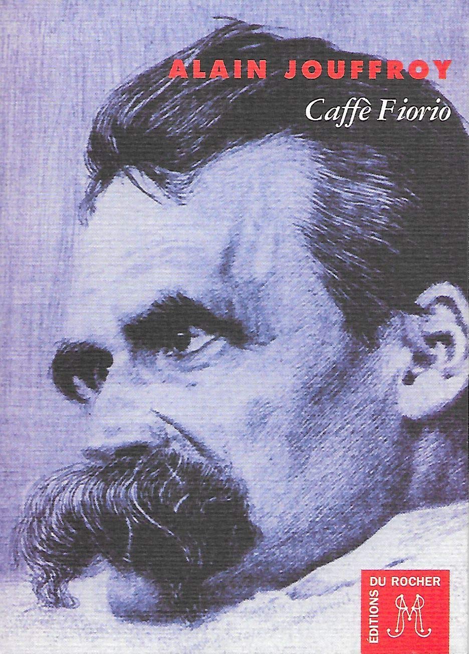 Caffè Fiorio: Une heure avant l'effondrement de Nietzsche 9782268051543