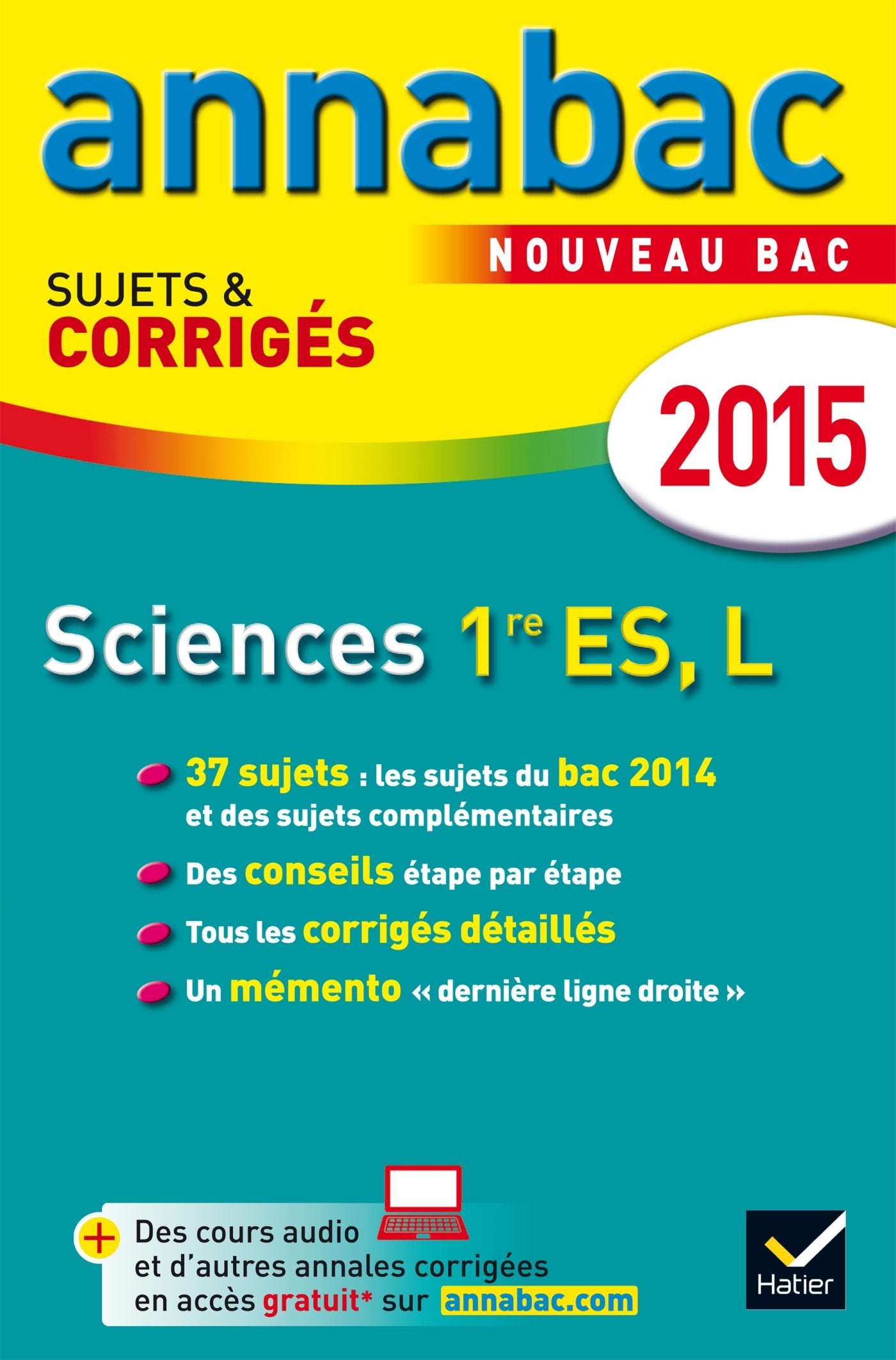 Sciences 1e ES, L: Sujets et corrigés 9782218980794