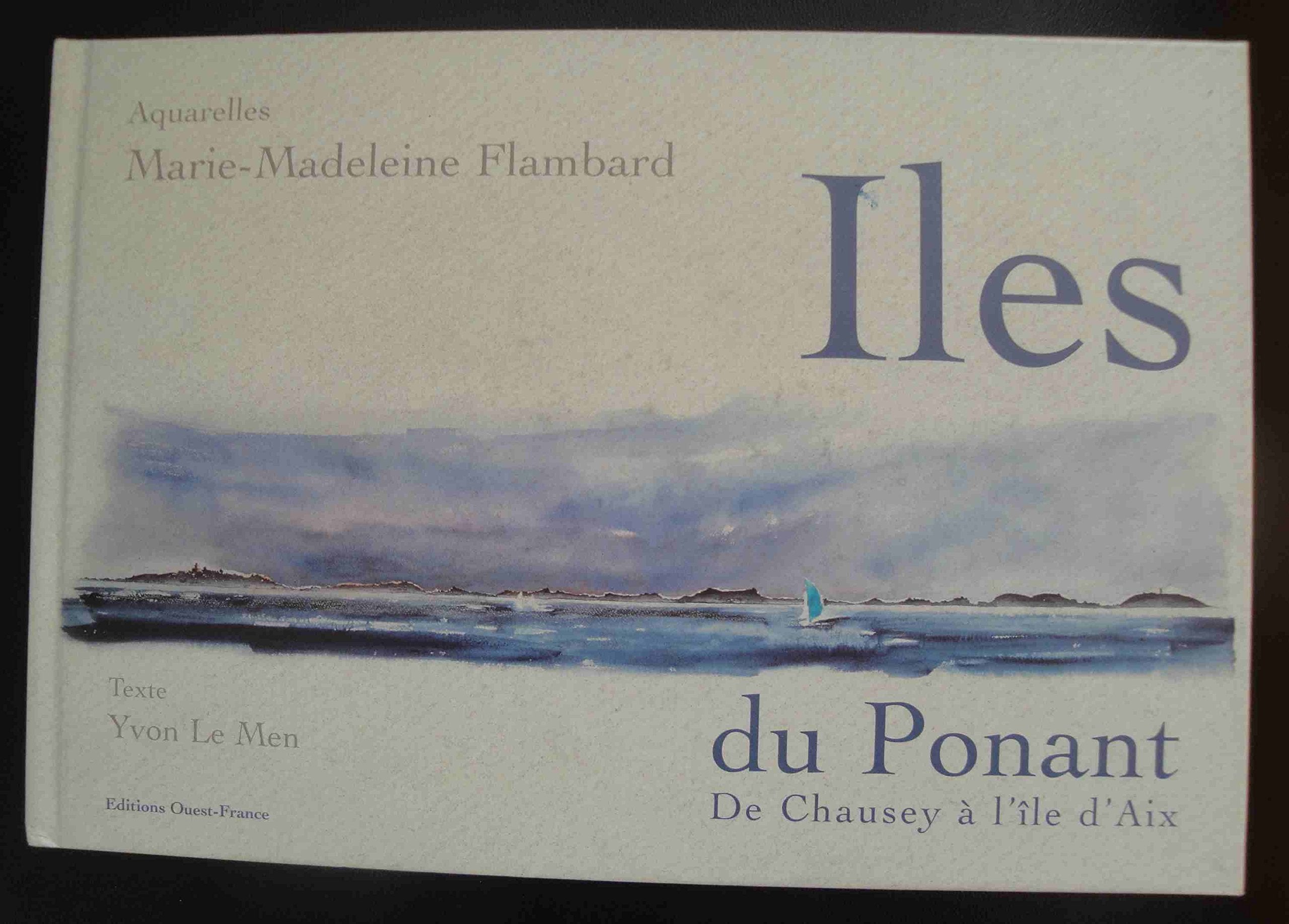 Iles Du Ponant. De Chausey A L'Ile D'Aix 9782737325922