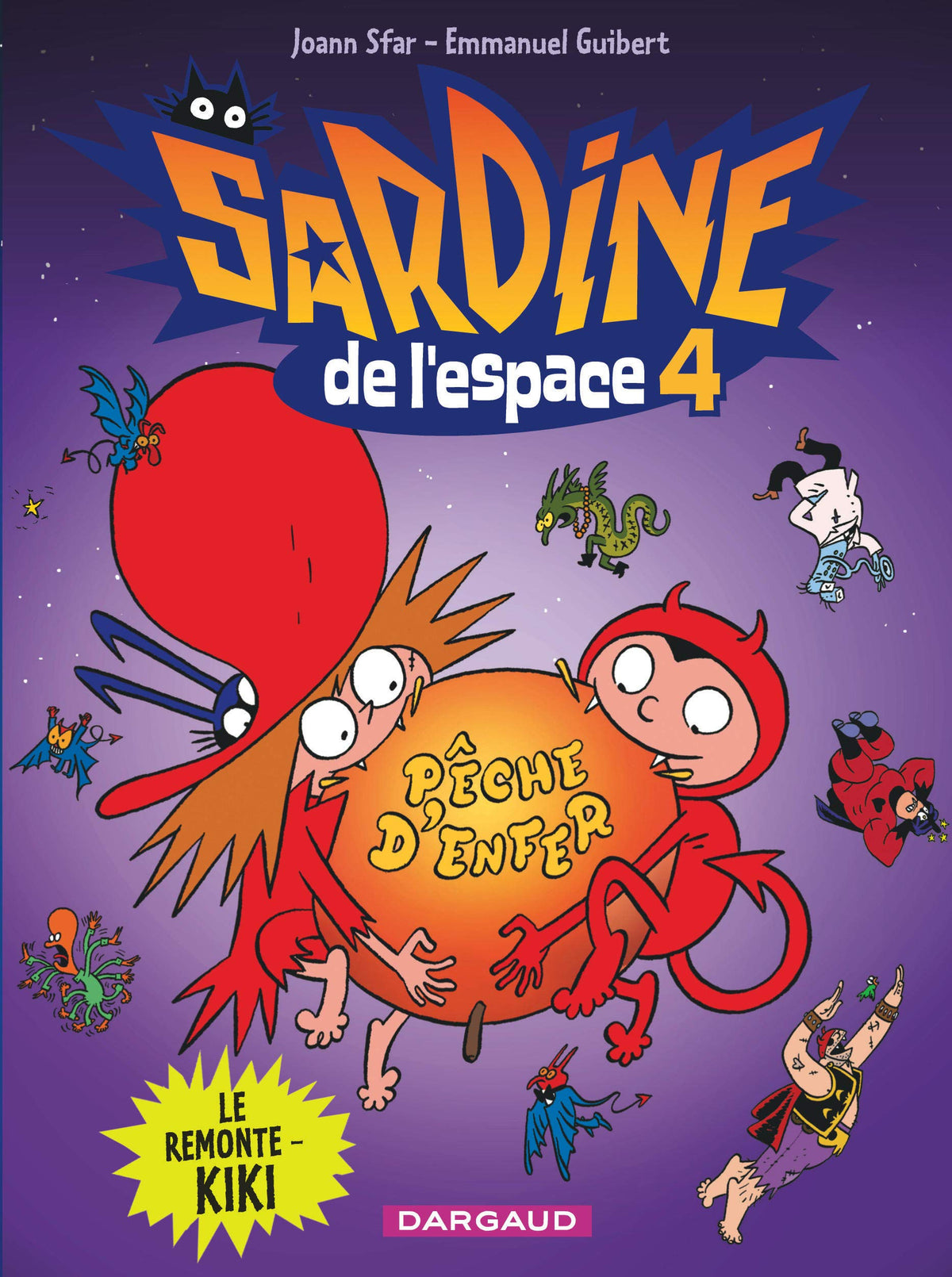 Sardine de l'espace - Tome 4 - Le Remonte-kiki 9782205060140
