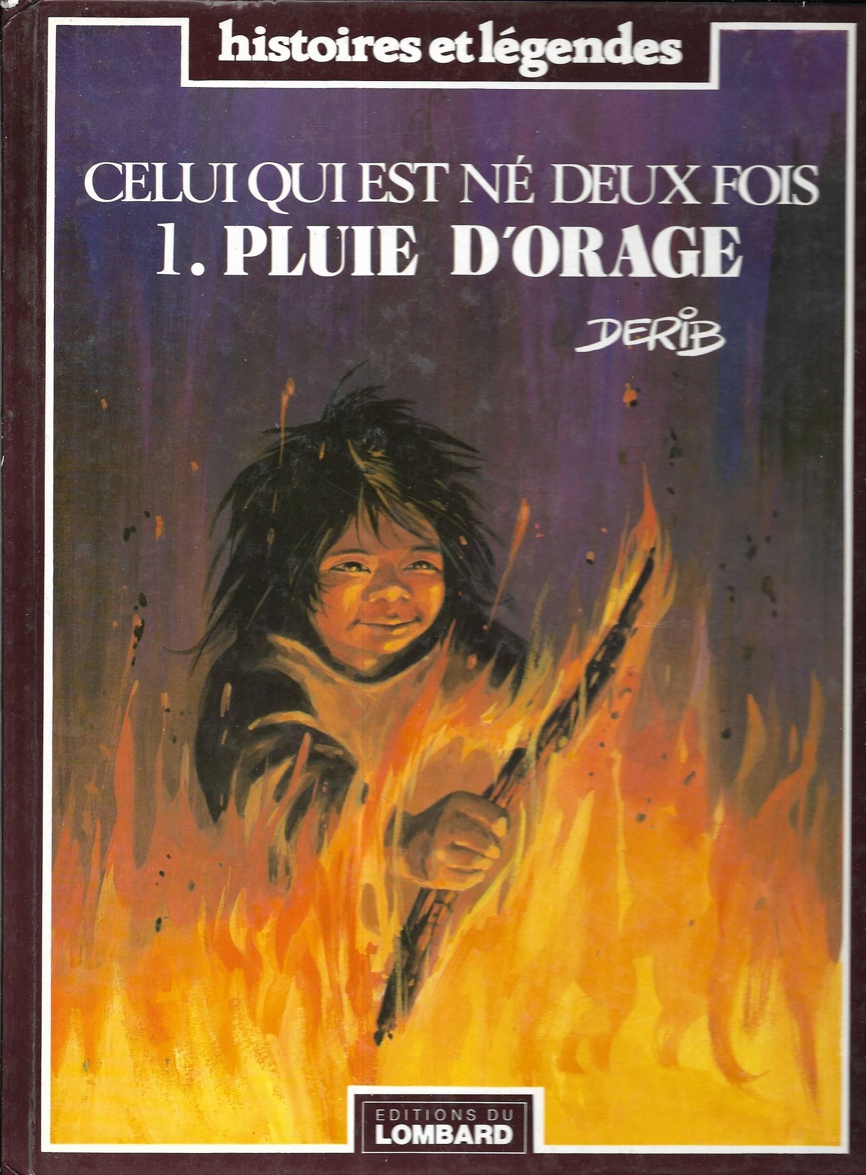 Celui qui est né deux fois t.1 Pluie d'orage 9782803604104