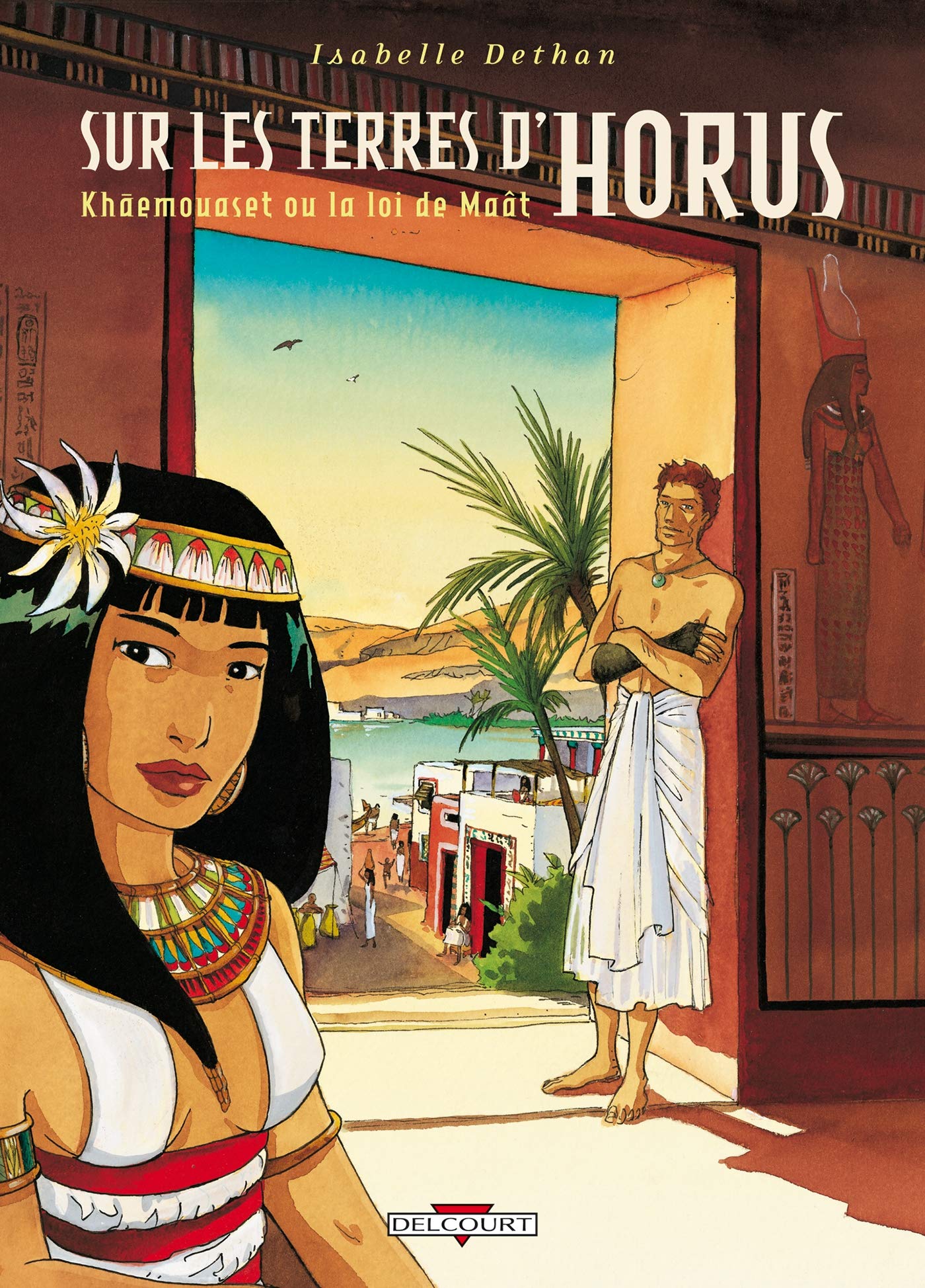 Sur les terres d'Horus, tome 1 : Khaemouaset ou la loi de Maât 9782840556817