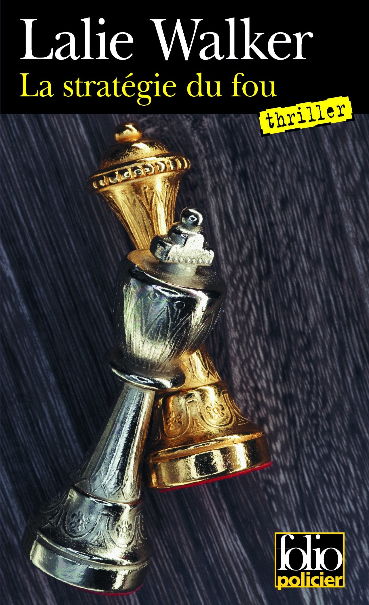 La stratégie du fou: Une enquête du commissaire Jeanne Debords 9782070306923