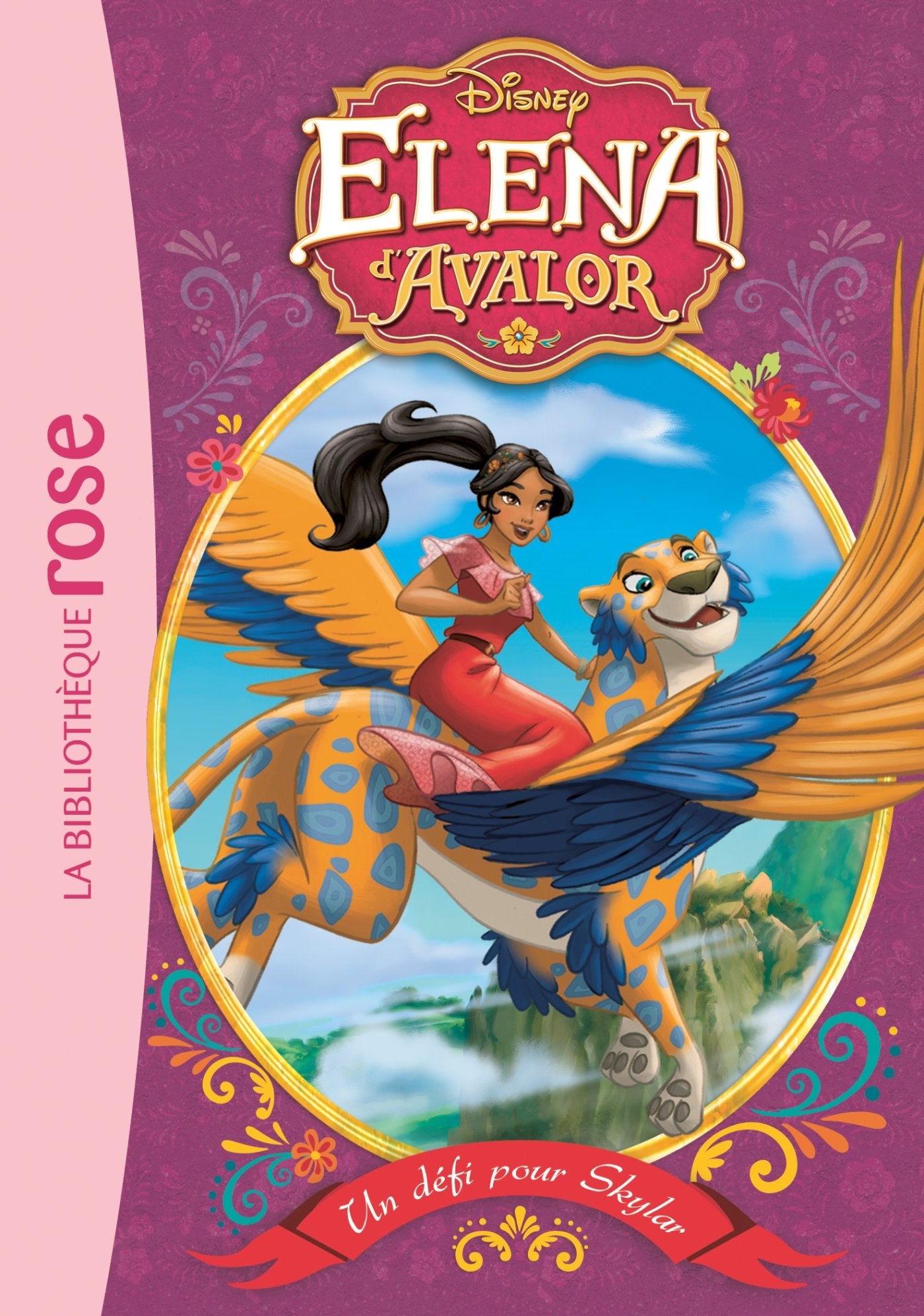 Elena d'Avalor 03 - Un défi pour Skylar 9782017035060