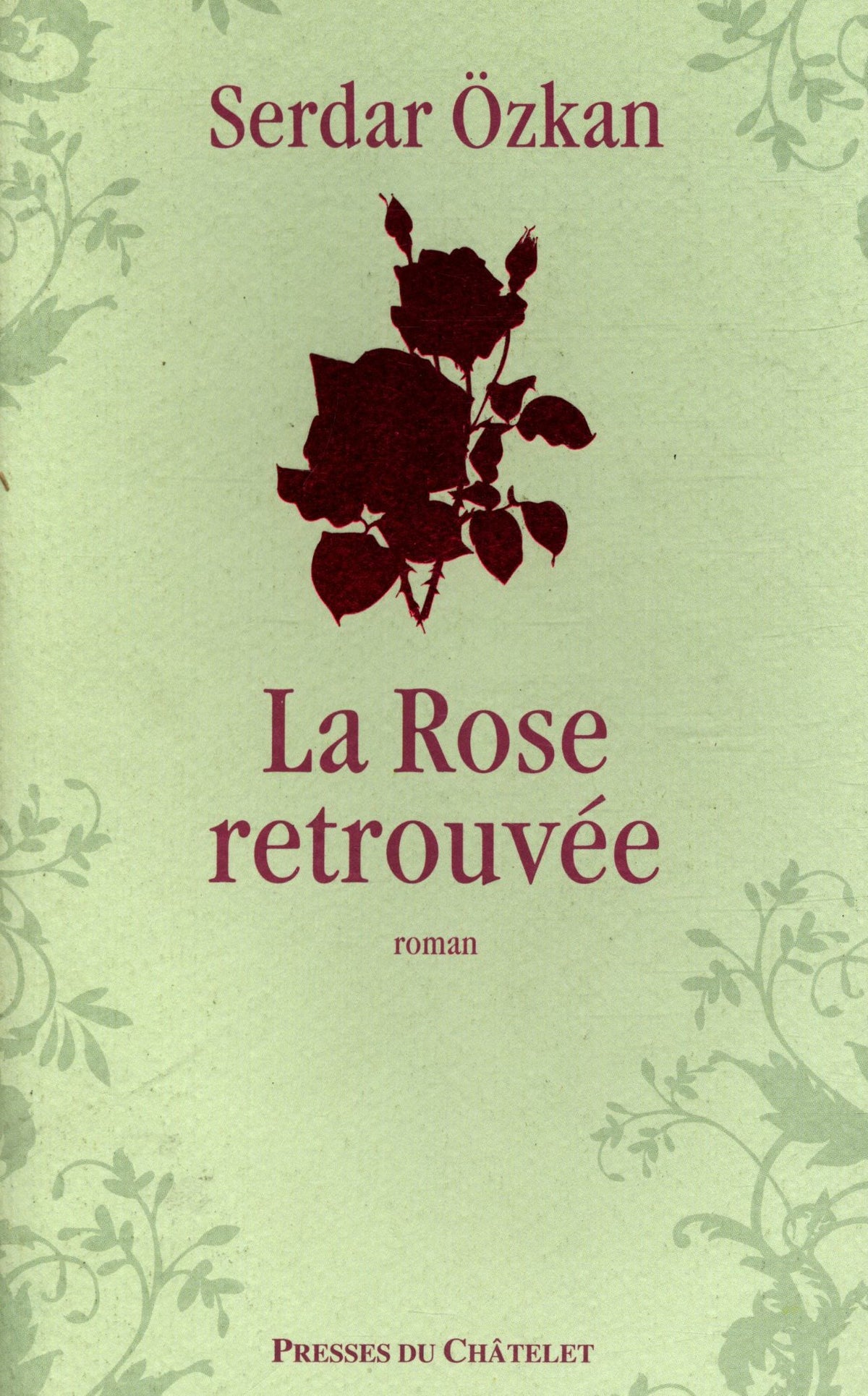 La rose retrouvée 9782845922716