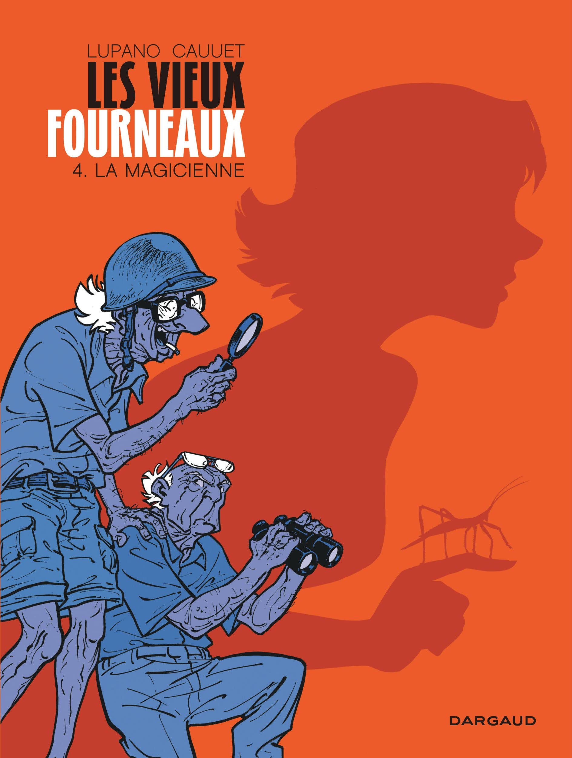 Les Vieux Fourneaux - Tome 4 - La Magicienne 9782505065425