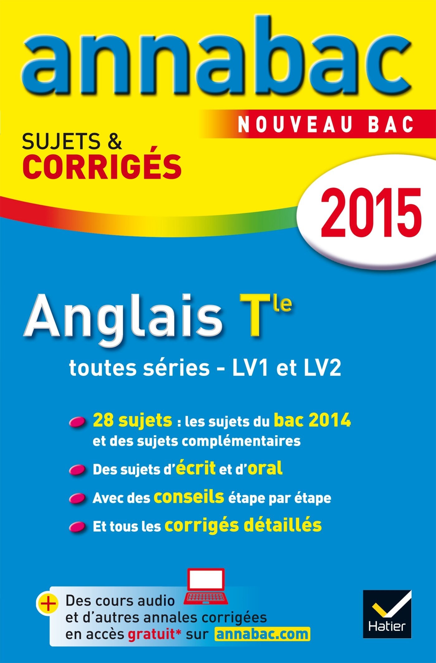 Anglais Tle toutes séries LV1 et LV2: Sujets et corrigés 9782218980695