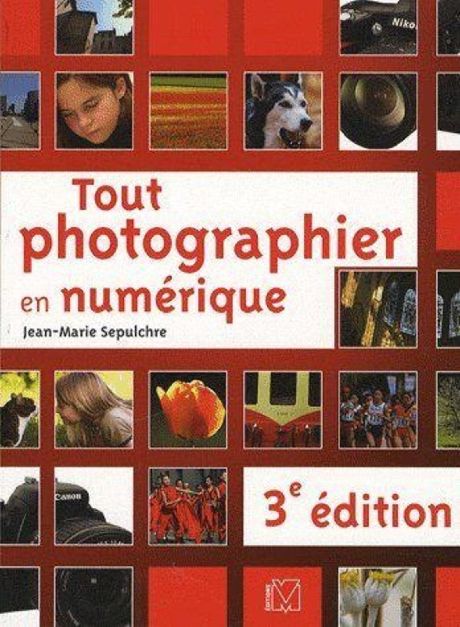 Tout photographier en numérique 9782212673180