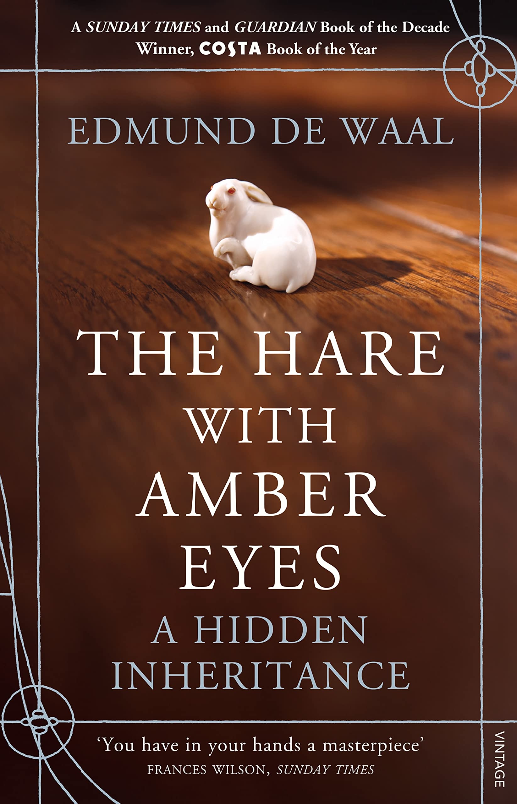 The Hare With Amber Eyes: The #1 Sunday Times Bestseller 9780099539551