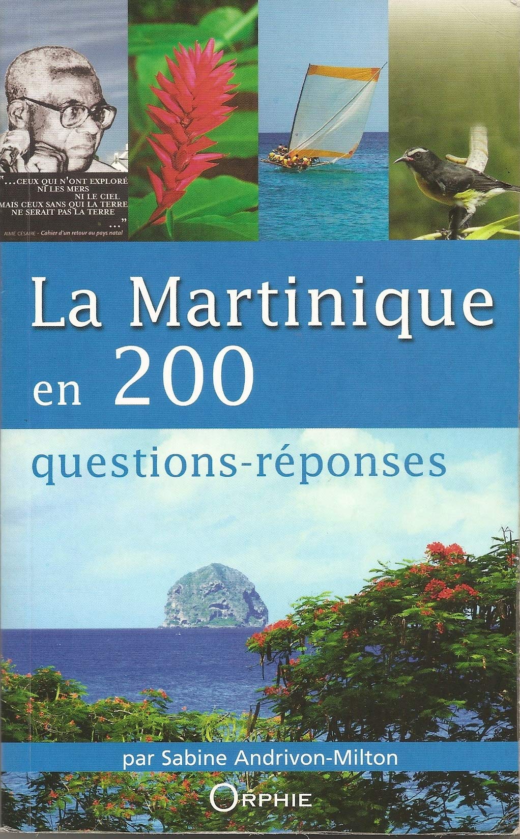 La Martinique en 200 questions réponses 9782877639248