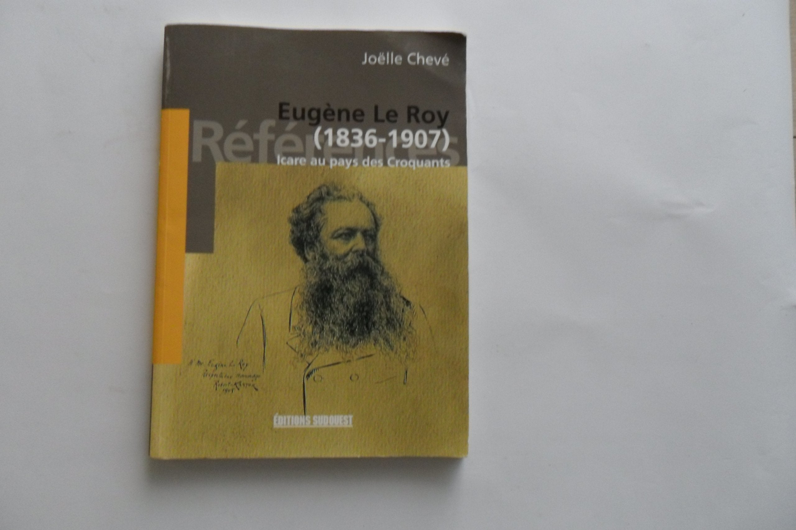 Eugène Le Roy, 1836-1907 - Icare au paus des Croquants 9782879013664