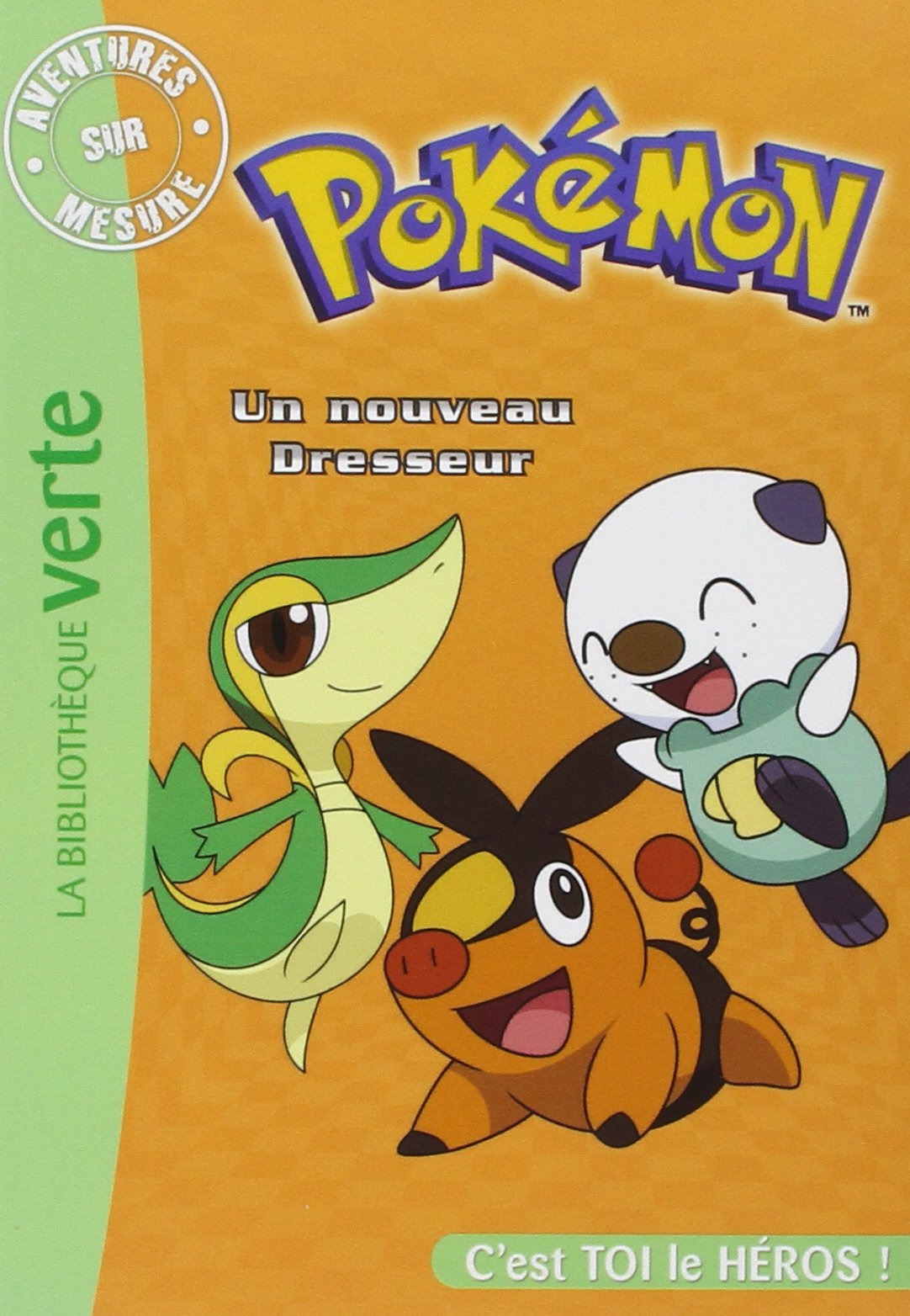 Pokémon - Aventures sur mesure - Un nouveau Dresseur 9782012027749