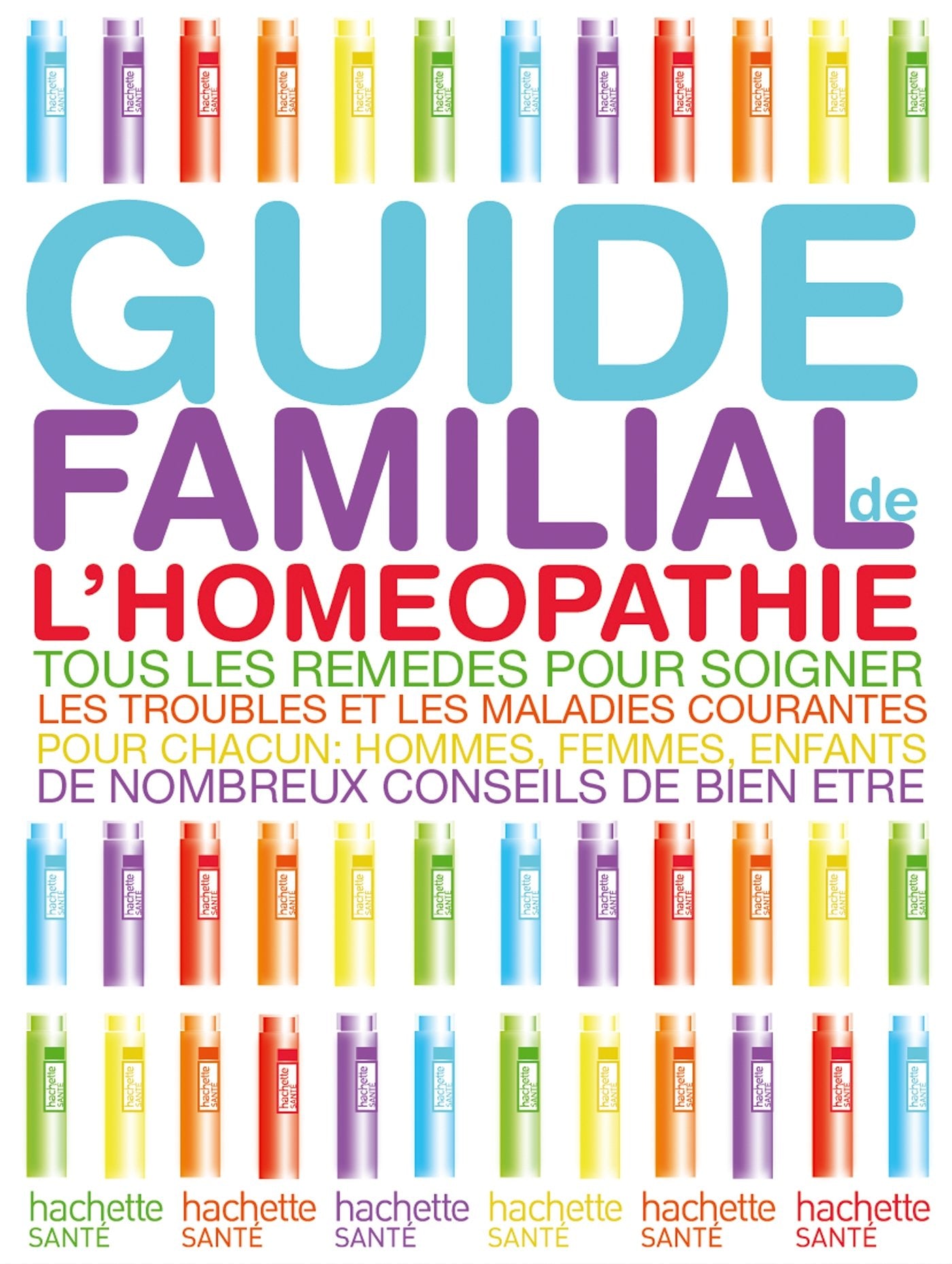 Guide familial de l'homéopathie 9782012309524