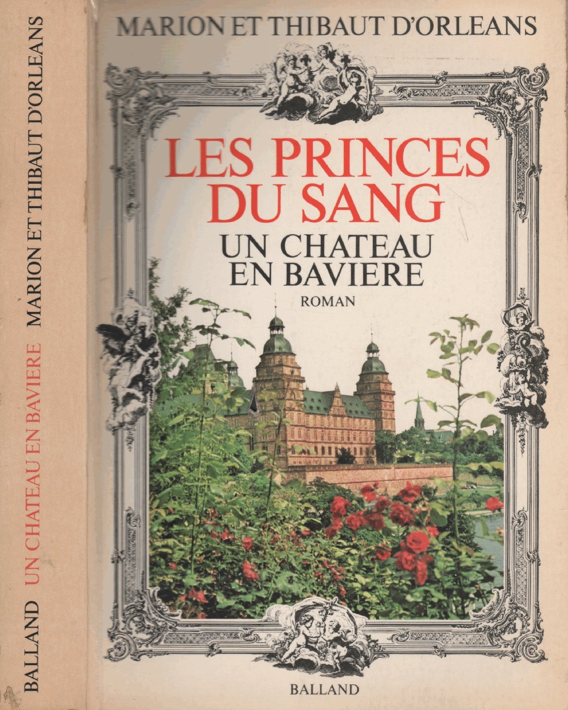 Les princes du sang : un château en bavière 9782730045421