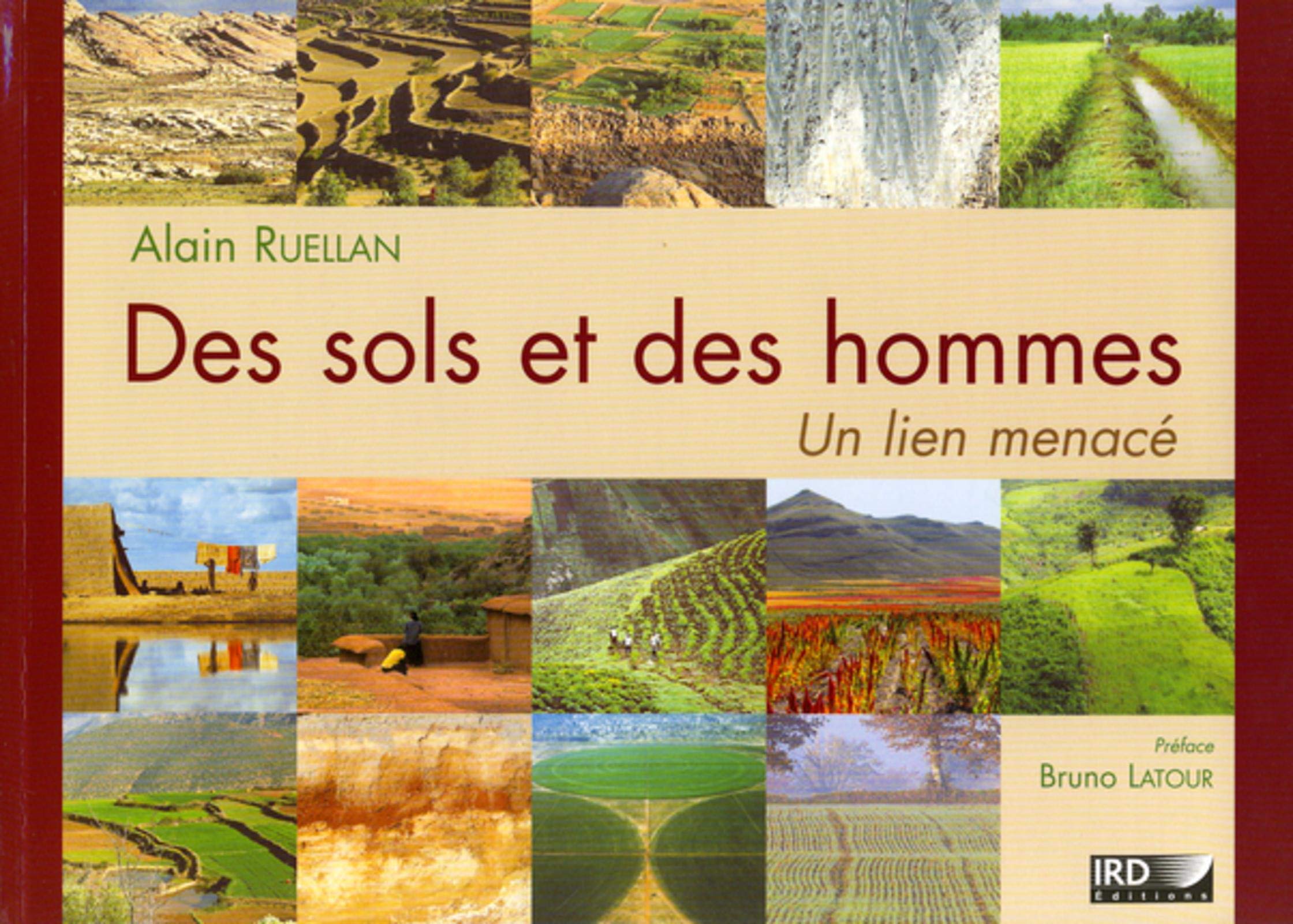 Des sols et des hommes: Un lien menacé. 9782709916905