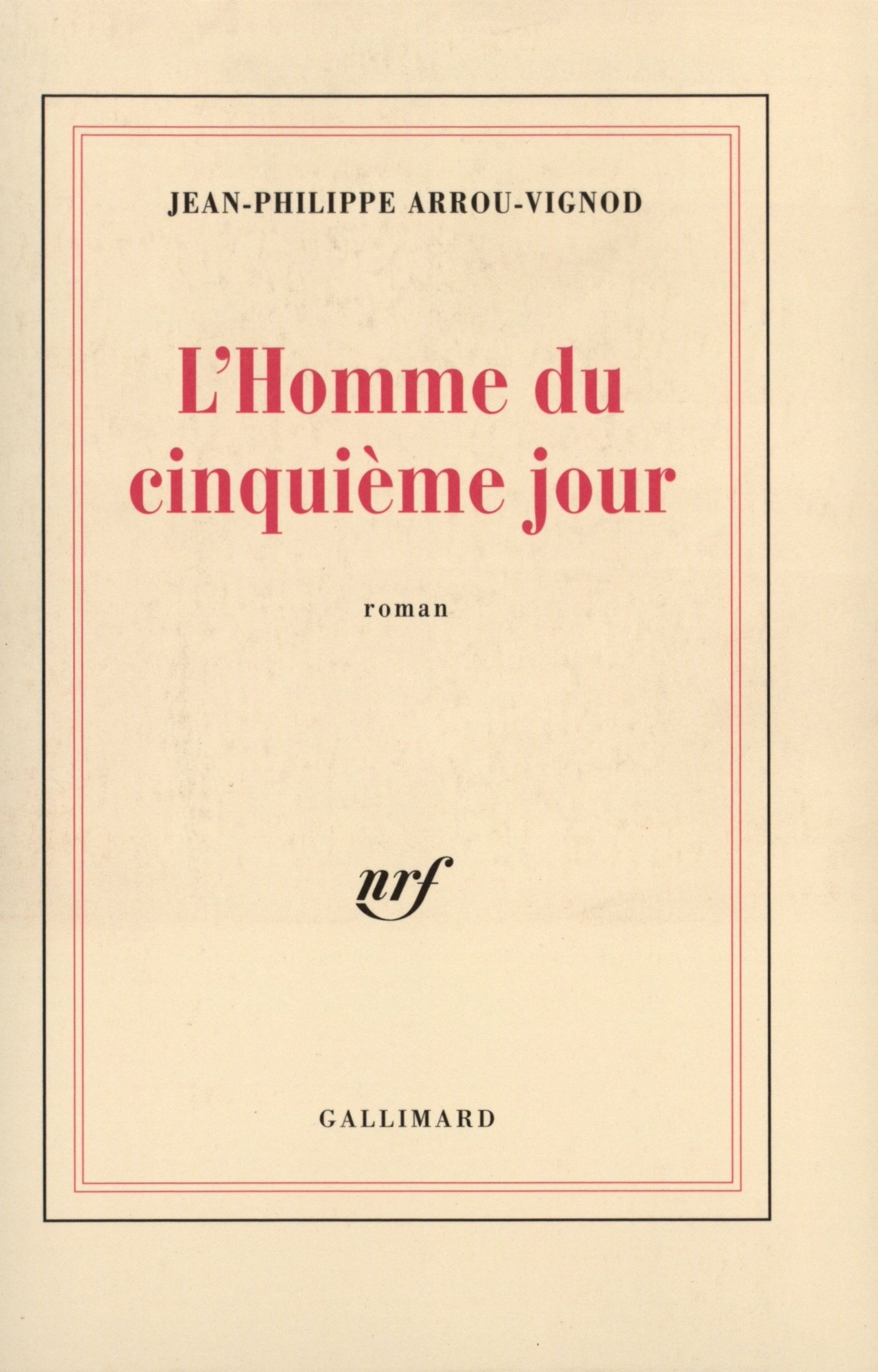 L'Homme du cinquième jour 9782070749652