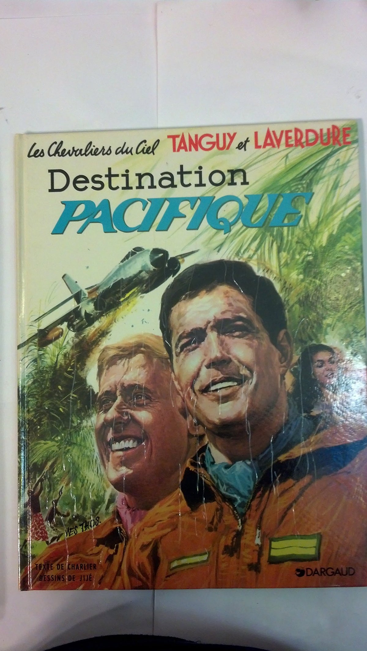 Tanguy et Laverdure, tome 11 : Destination Pacifique 9782205003383