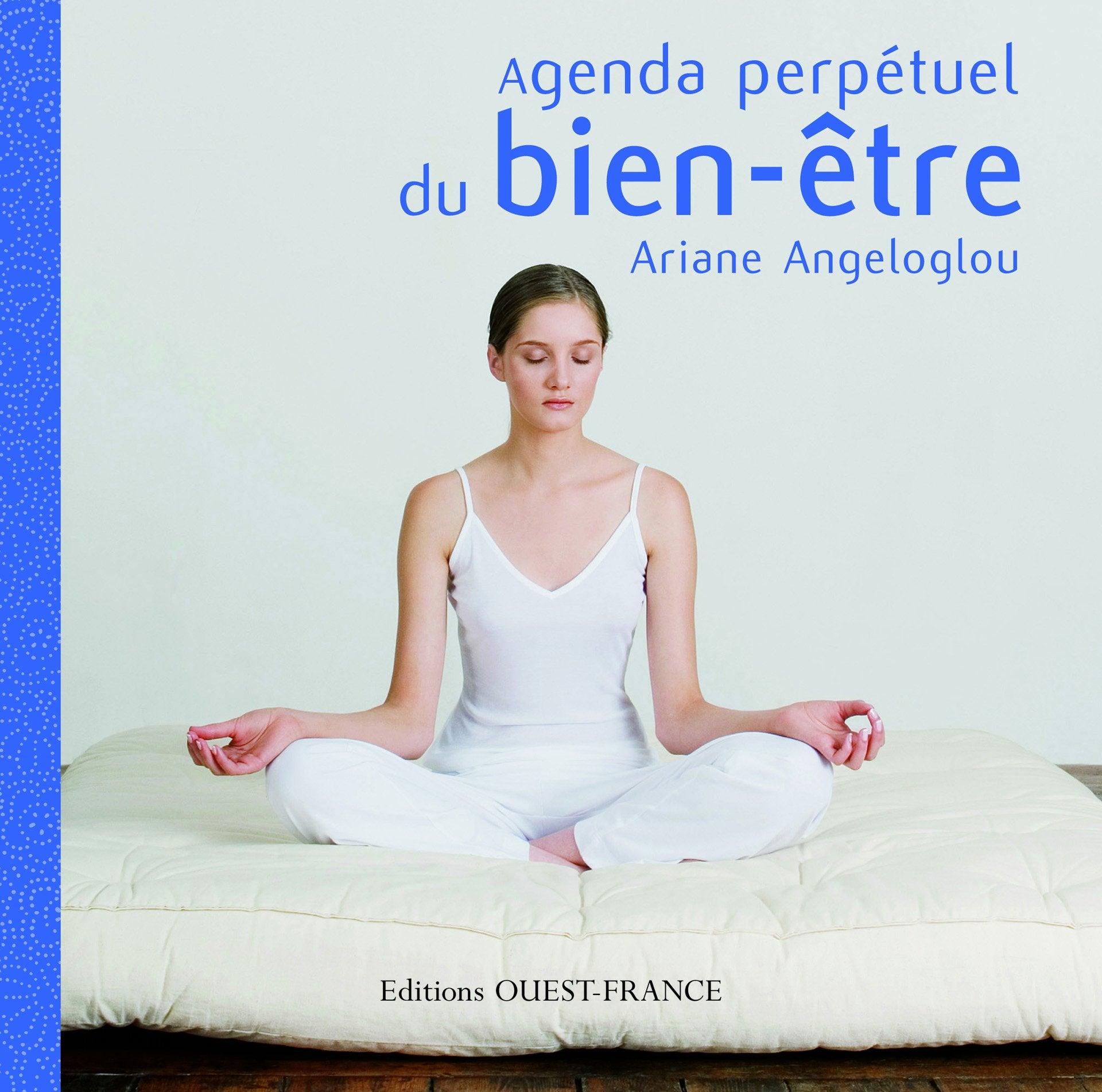 Agenda Perpetuel du Bien-Être 9782737345548