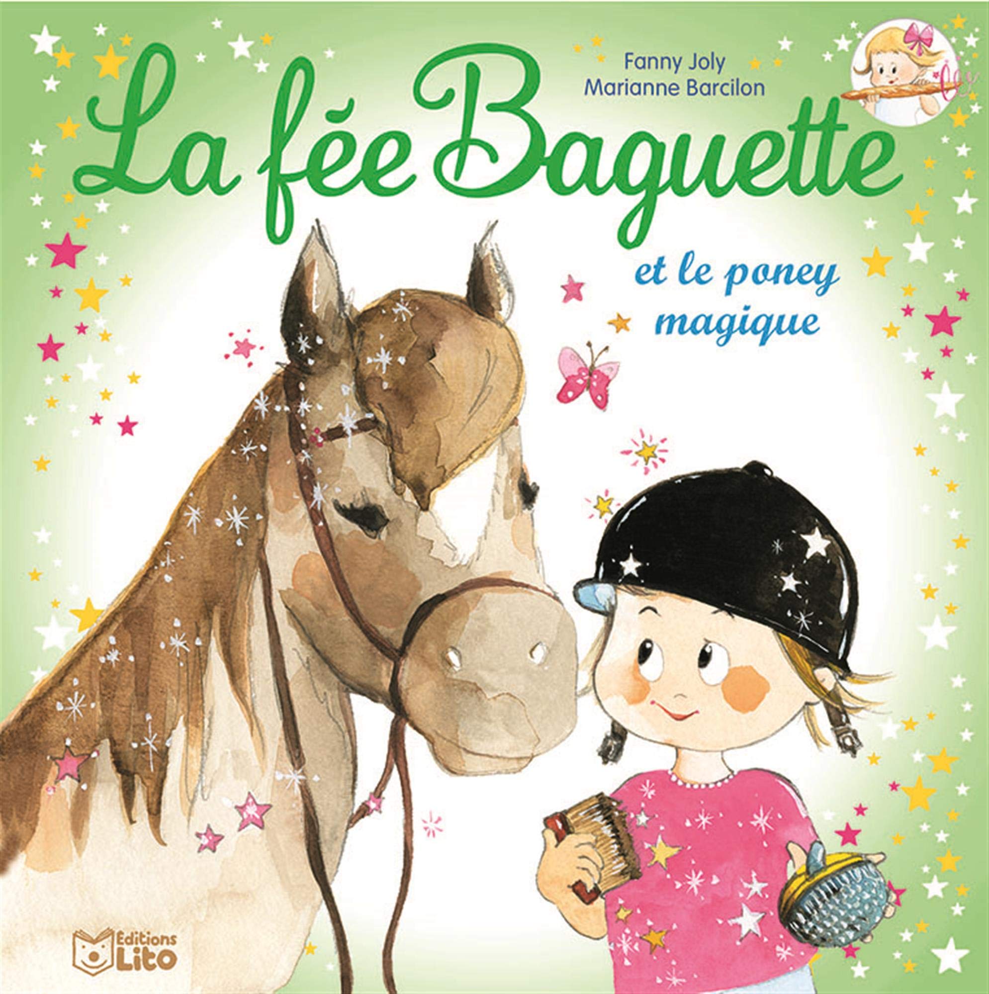 La fée Baguette et le poney magique 9782244427485