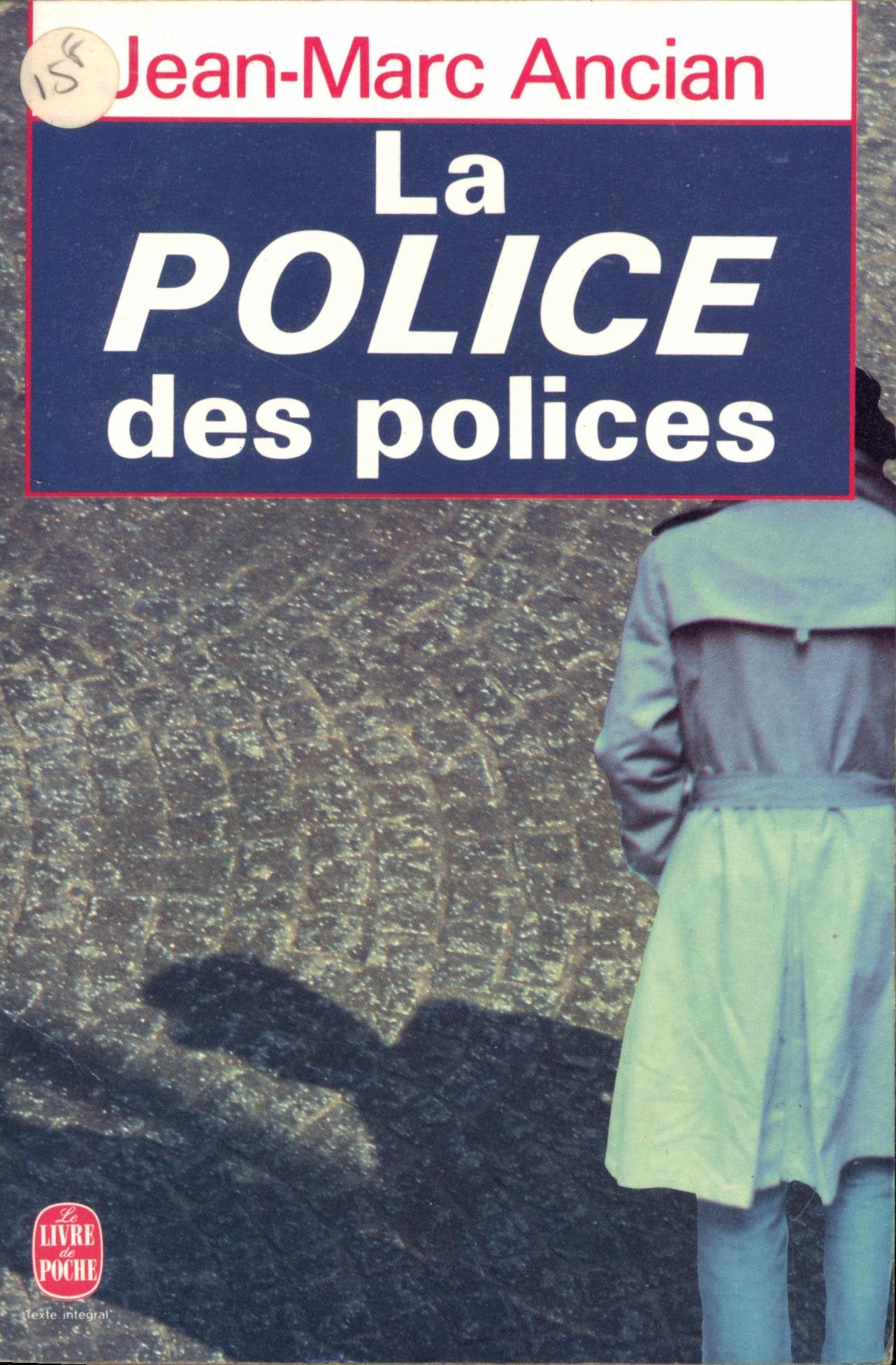 LA POLICE DES POLICES 9782253051282