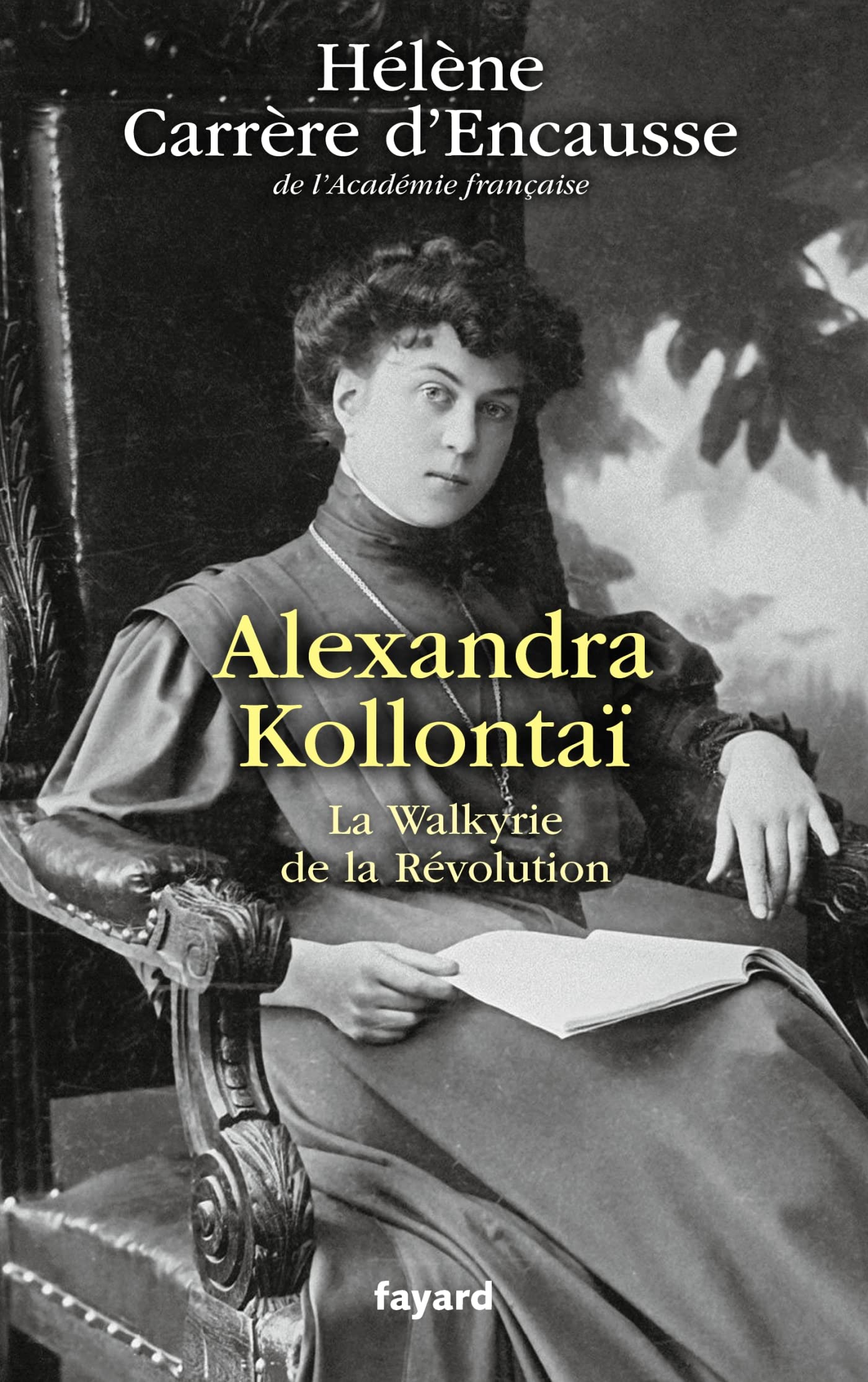 Alexandra Kollontaï: La Walkyrie de la Révolution 9782213721248