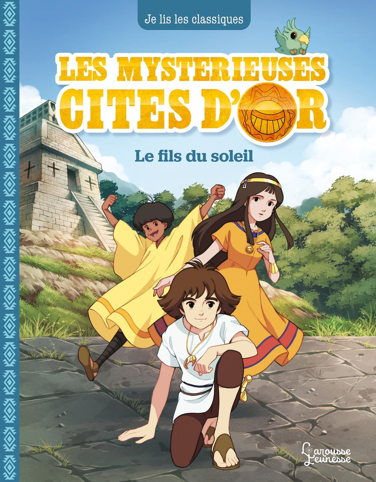 Les mystérieuses Cités d'Or T1: Le fils du soleil 9782036052055