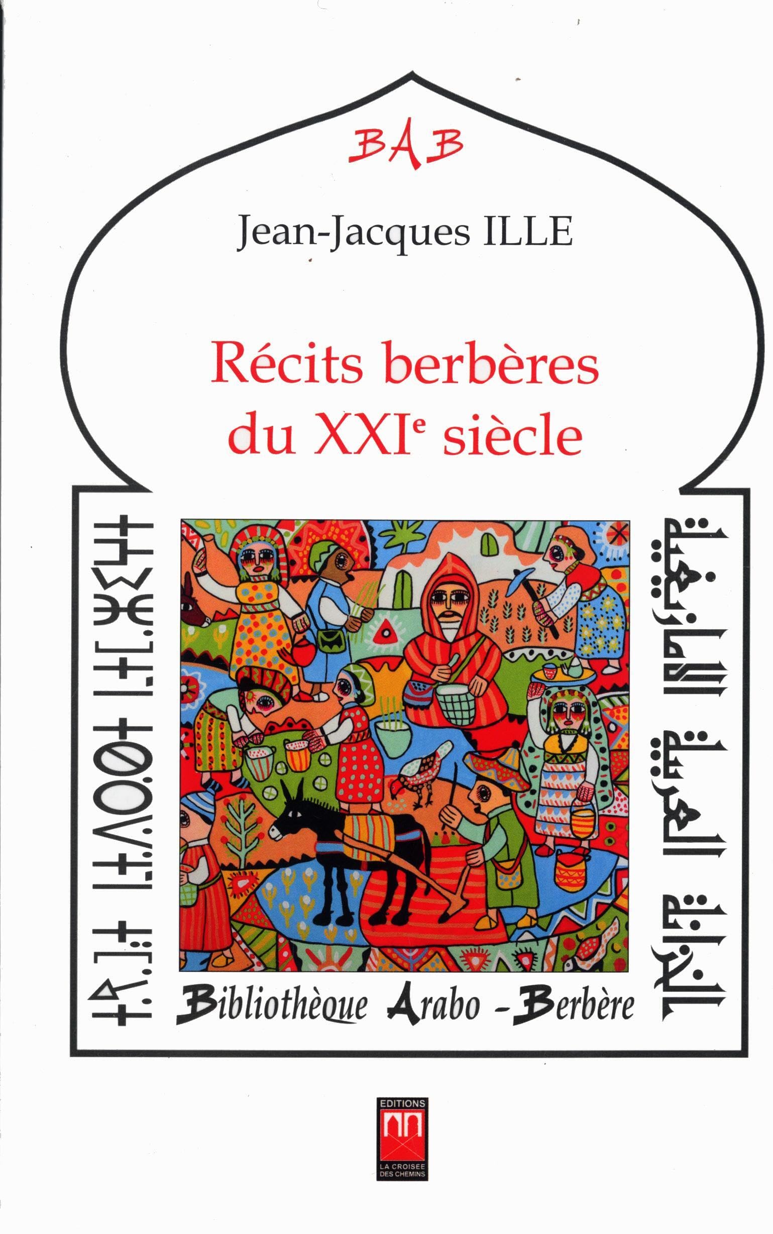 Recits Berberes du Xxi Siecle 9789954102626