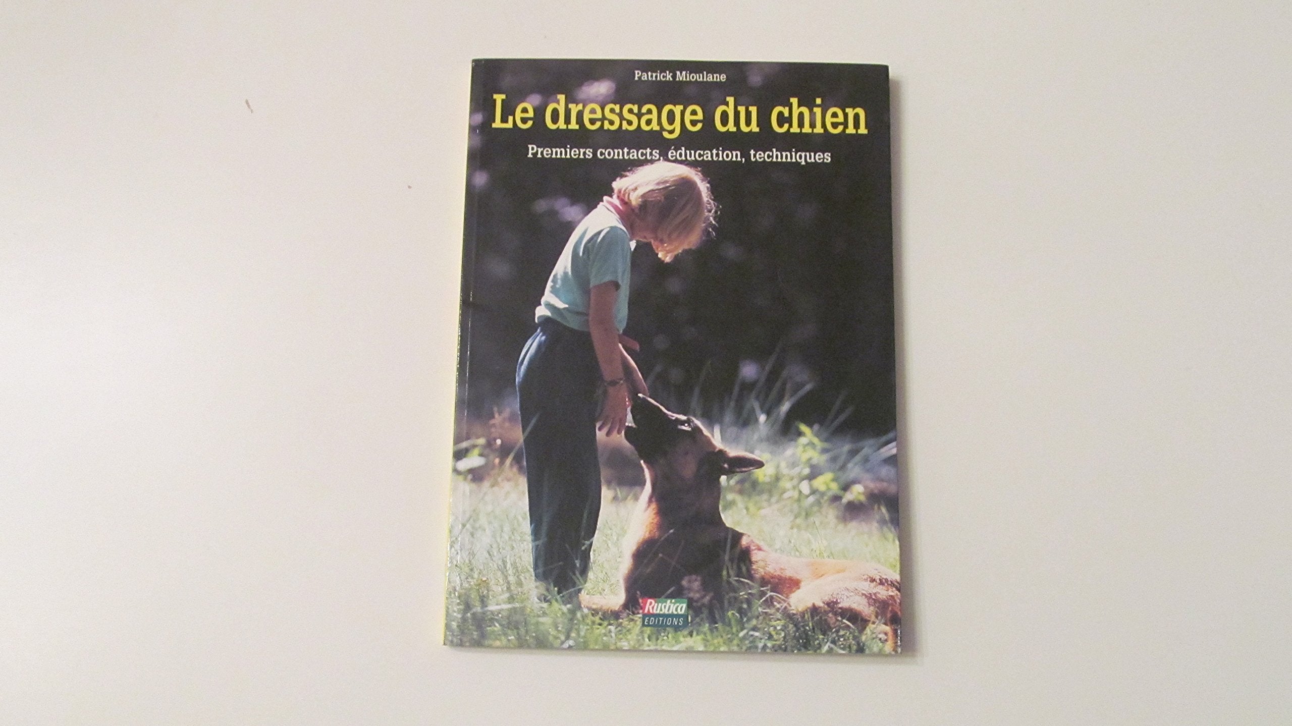 Dressage du chien 9782840380207