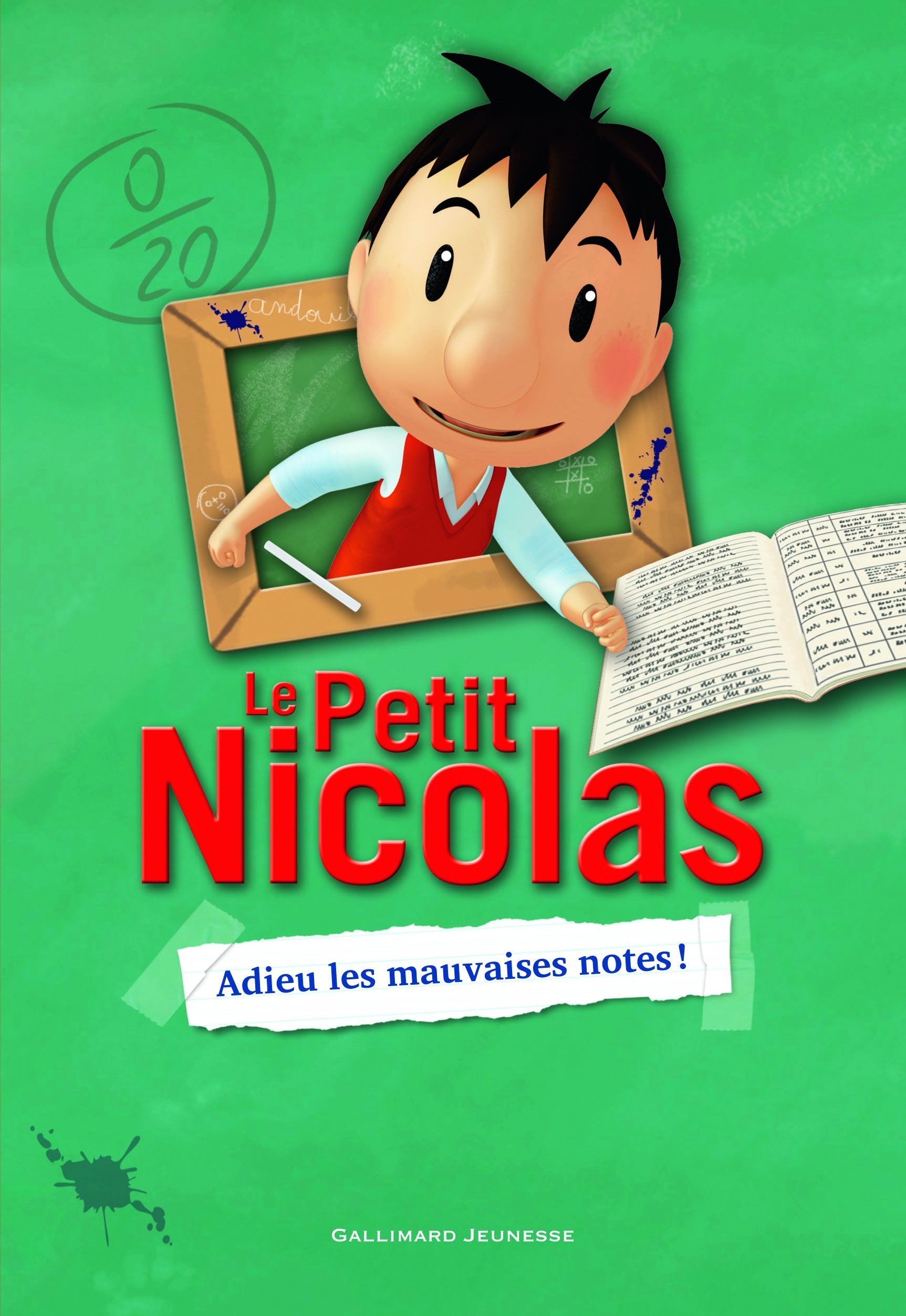 Le Petit Nicolas - 1. Adieu les mauvaises notes! - Roman cadet - A partir de 8 ans 9782070644957