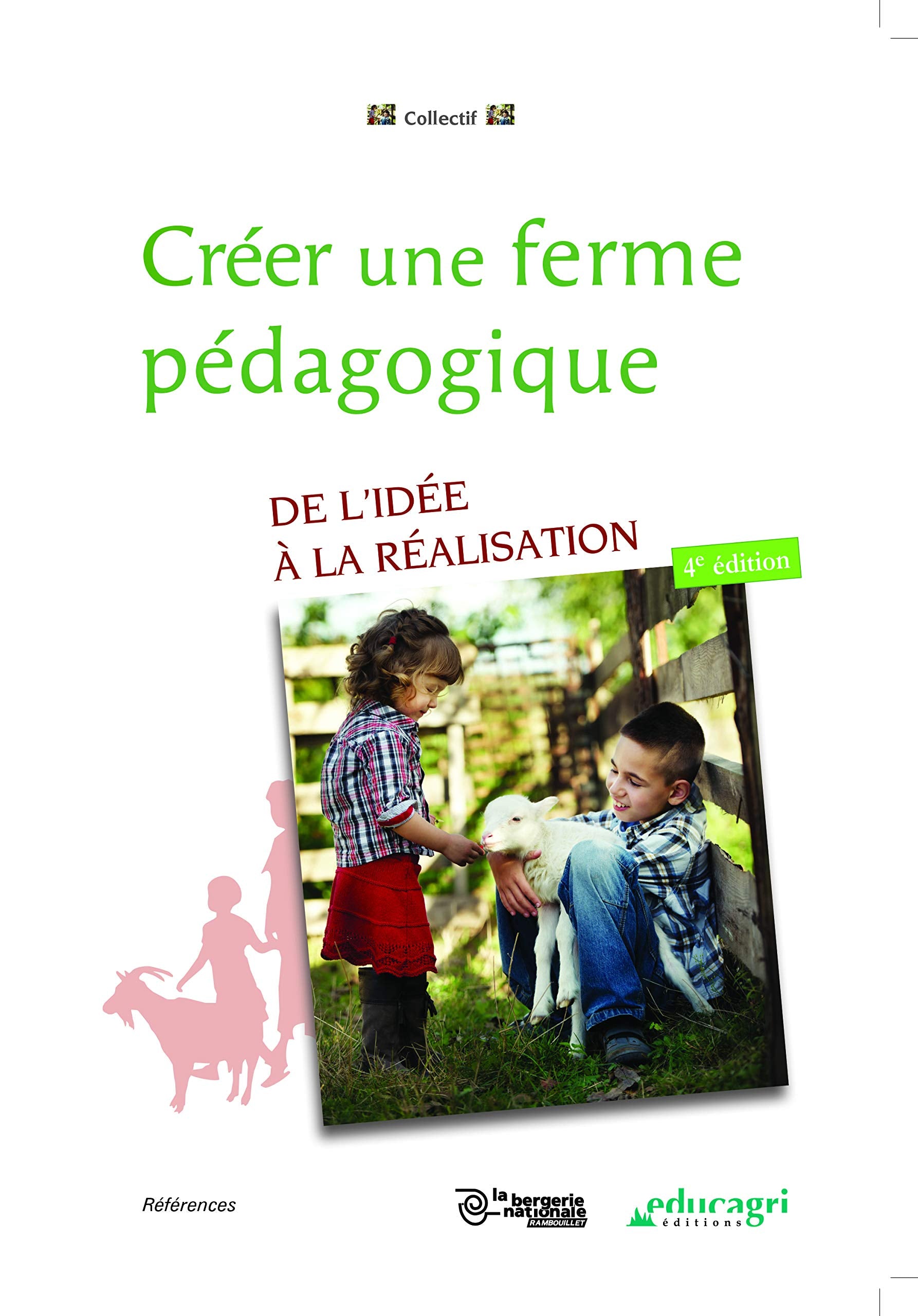 Créer une ferme pédagogique: De l'idée à la réalisation 9782844449887