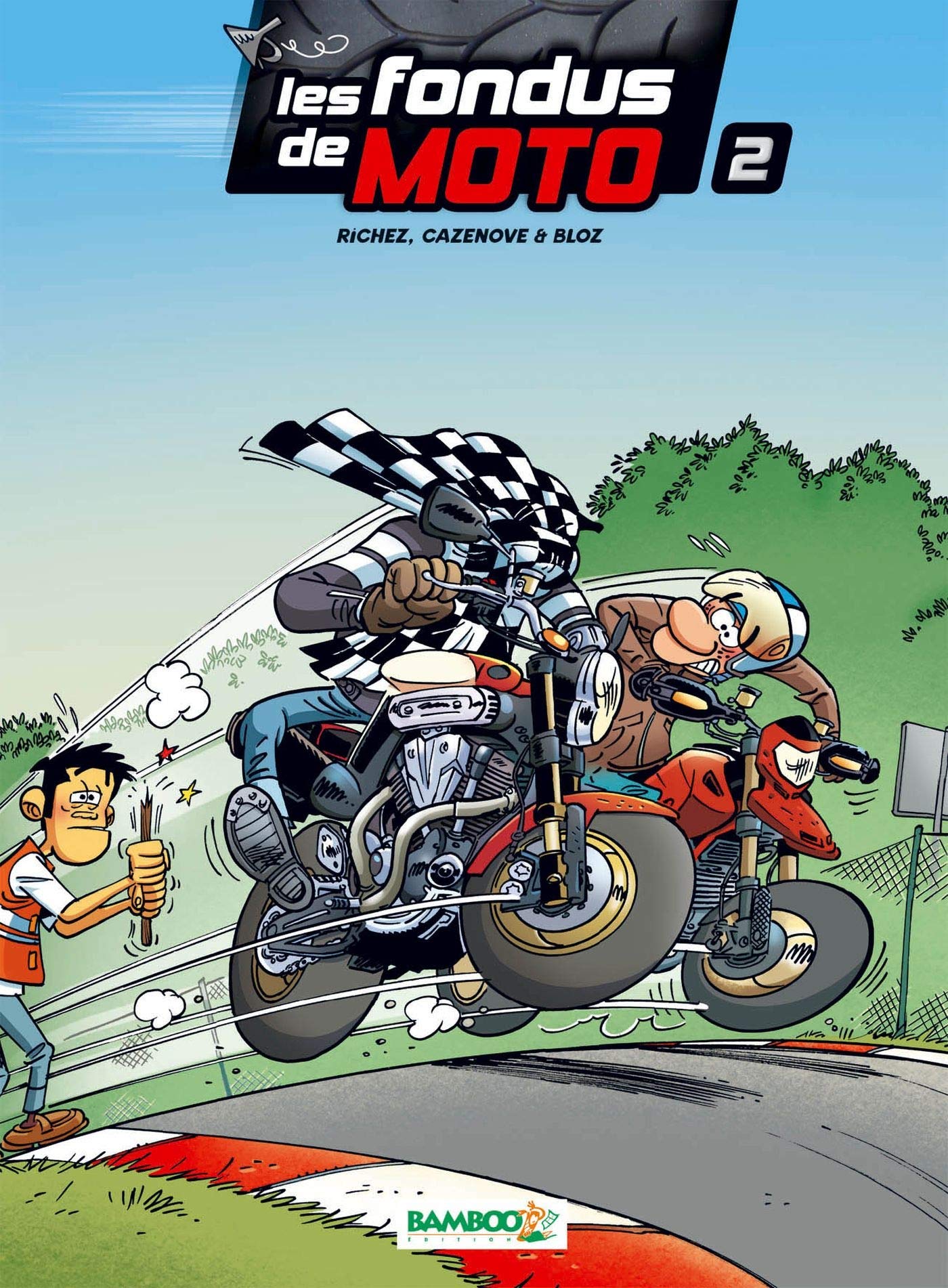 Les fondus de moto - Tome 2 9782350789316