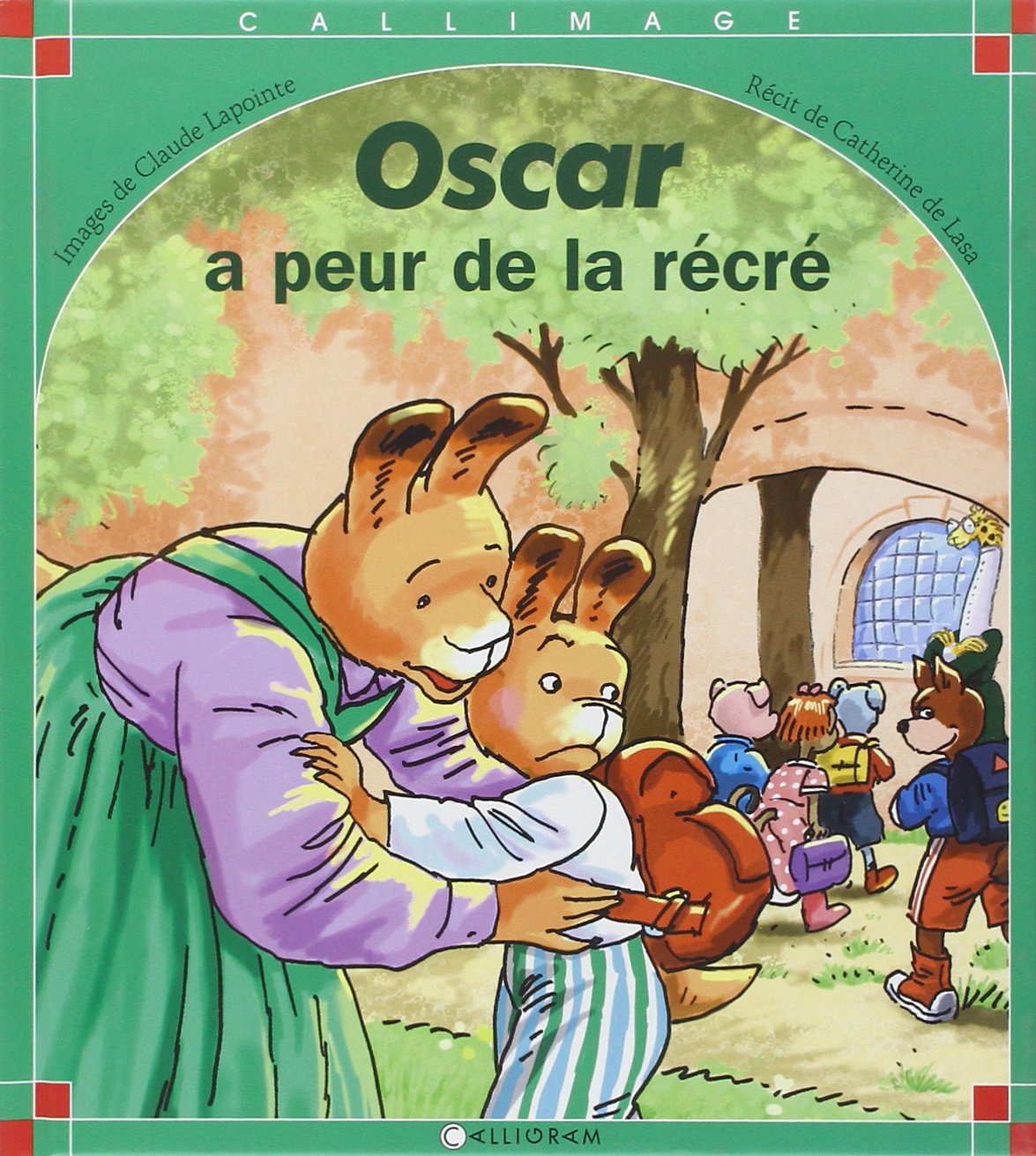 Oscar a peur de la récré 9782884454438