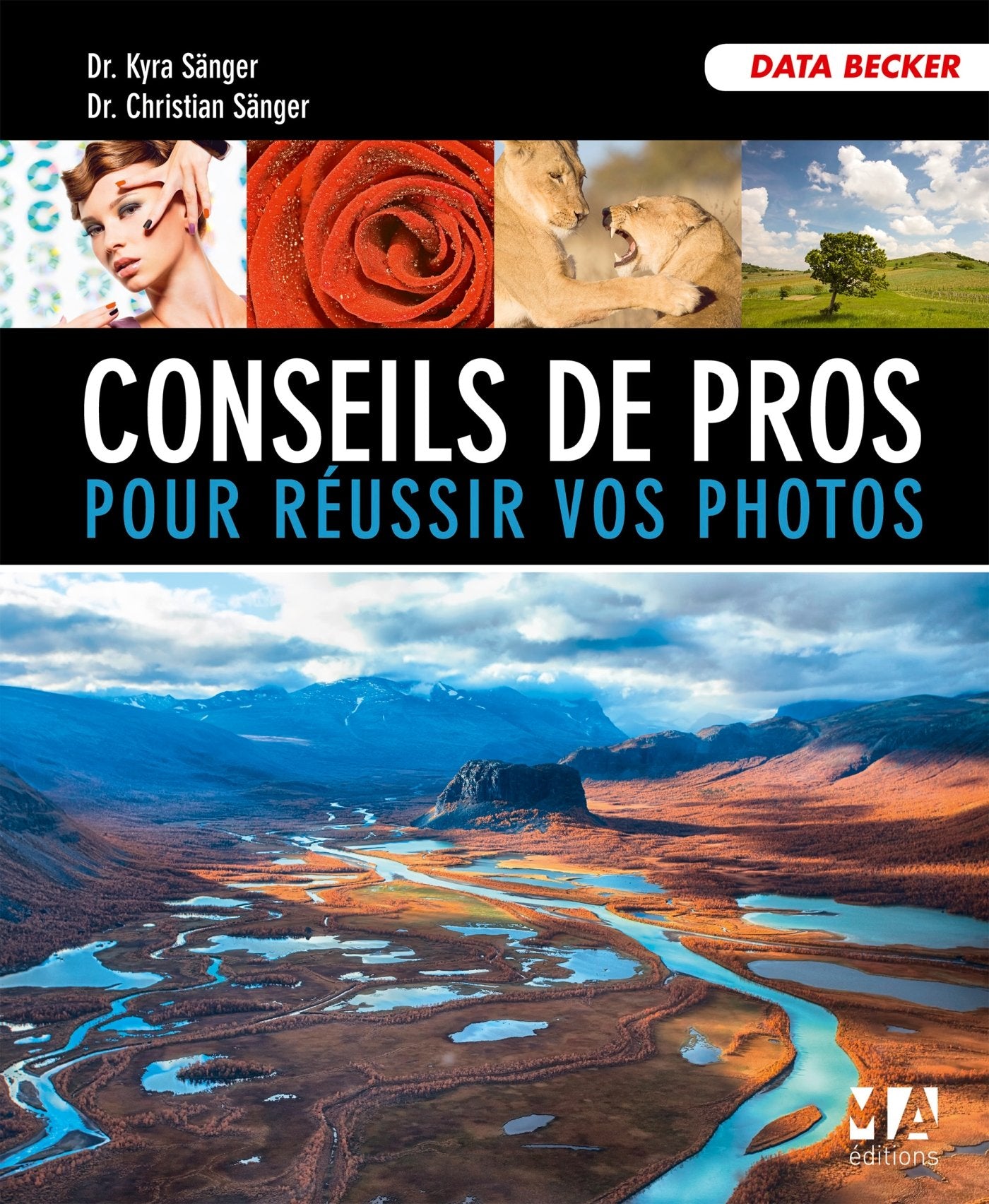 CONSEILS DE PROS POUR REUSSIR VOS PHOTOS 9782822403290