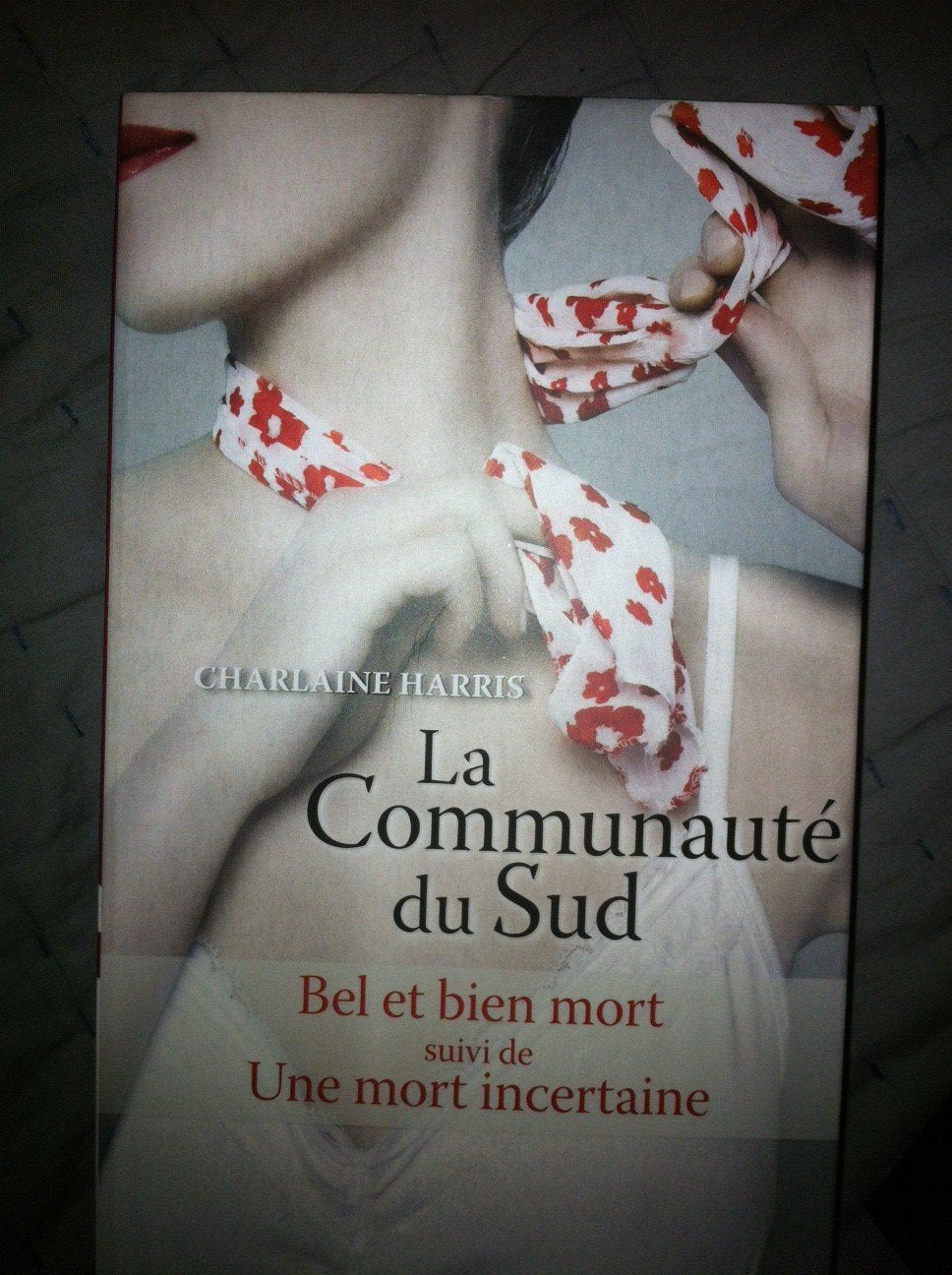 La communauté du Sud - Tome 9 et tome 10 - Bel et Bien Mort+Une Mort Certaine 9782298045420