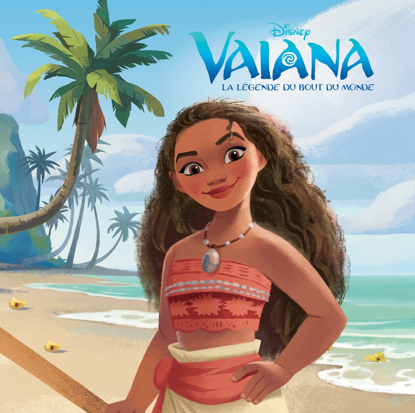 VAIANA - Monde Enchanté - L'histoire du film - Disney Princesses 9782014013382