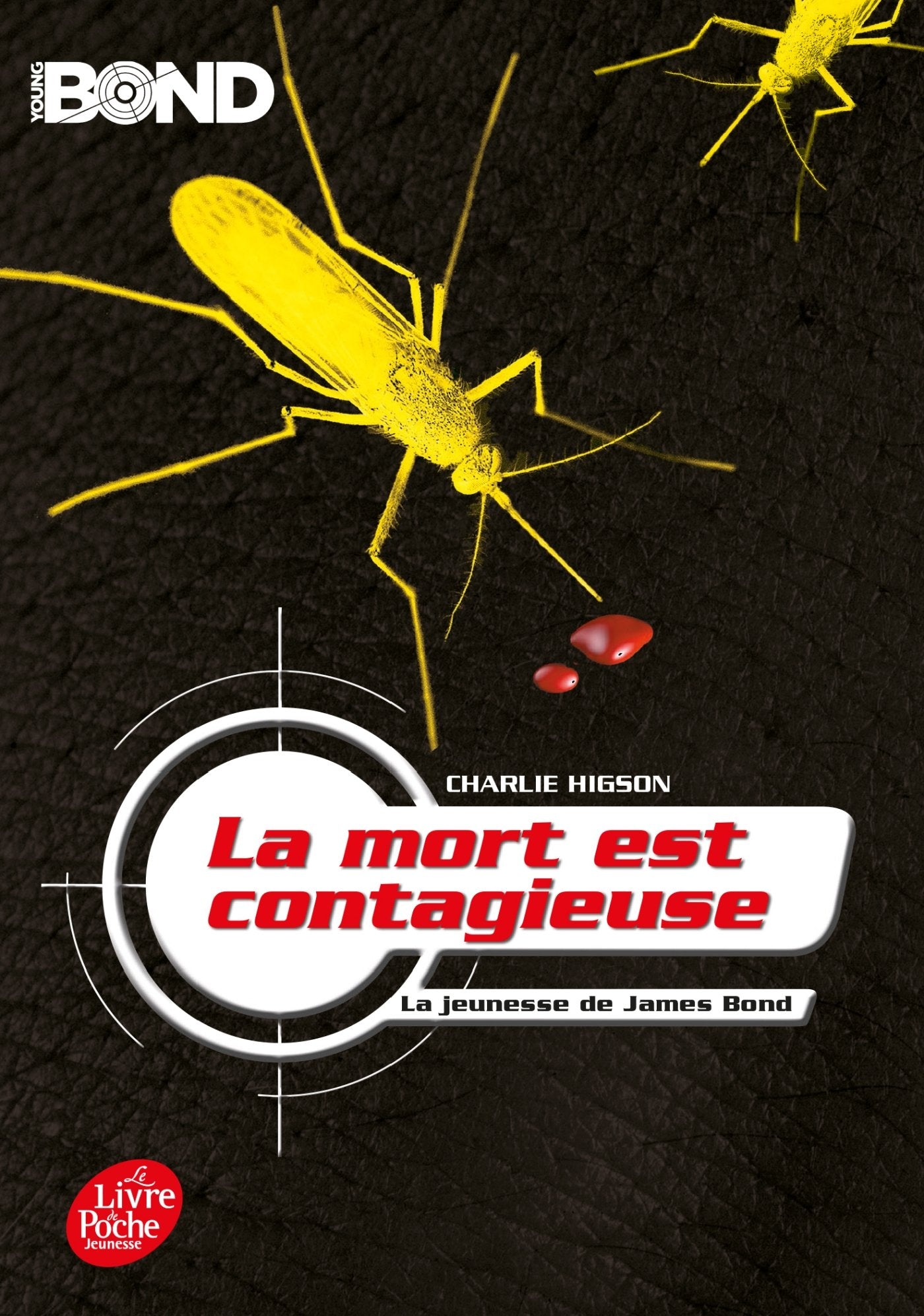 Young Bond - Tome 2: La mort est contagieuse 9782013937979