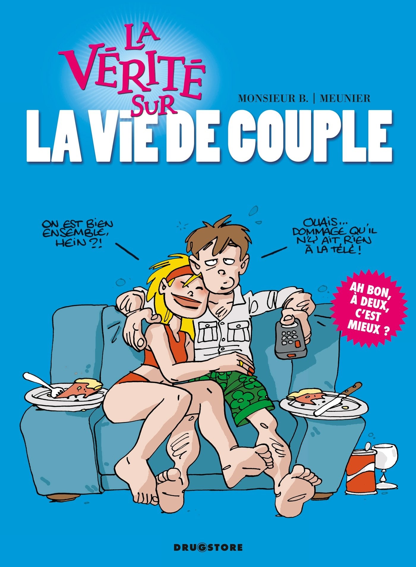 La Vérité sur la vie de couple 9782226114679