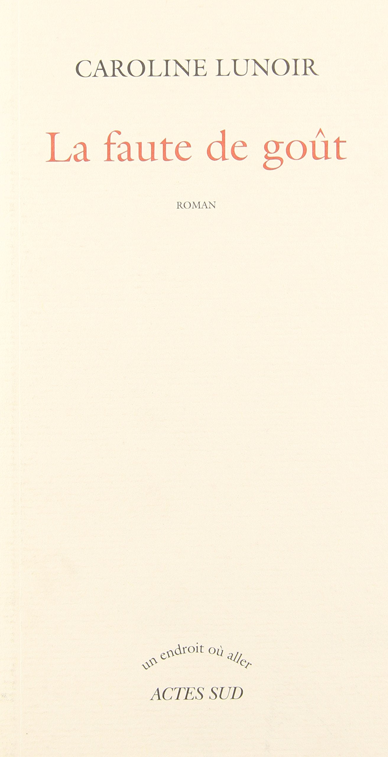 La faute de goût 9782742799503