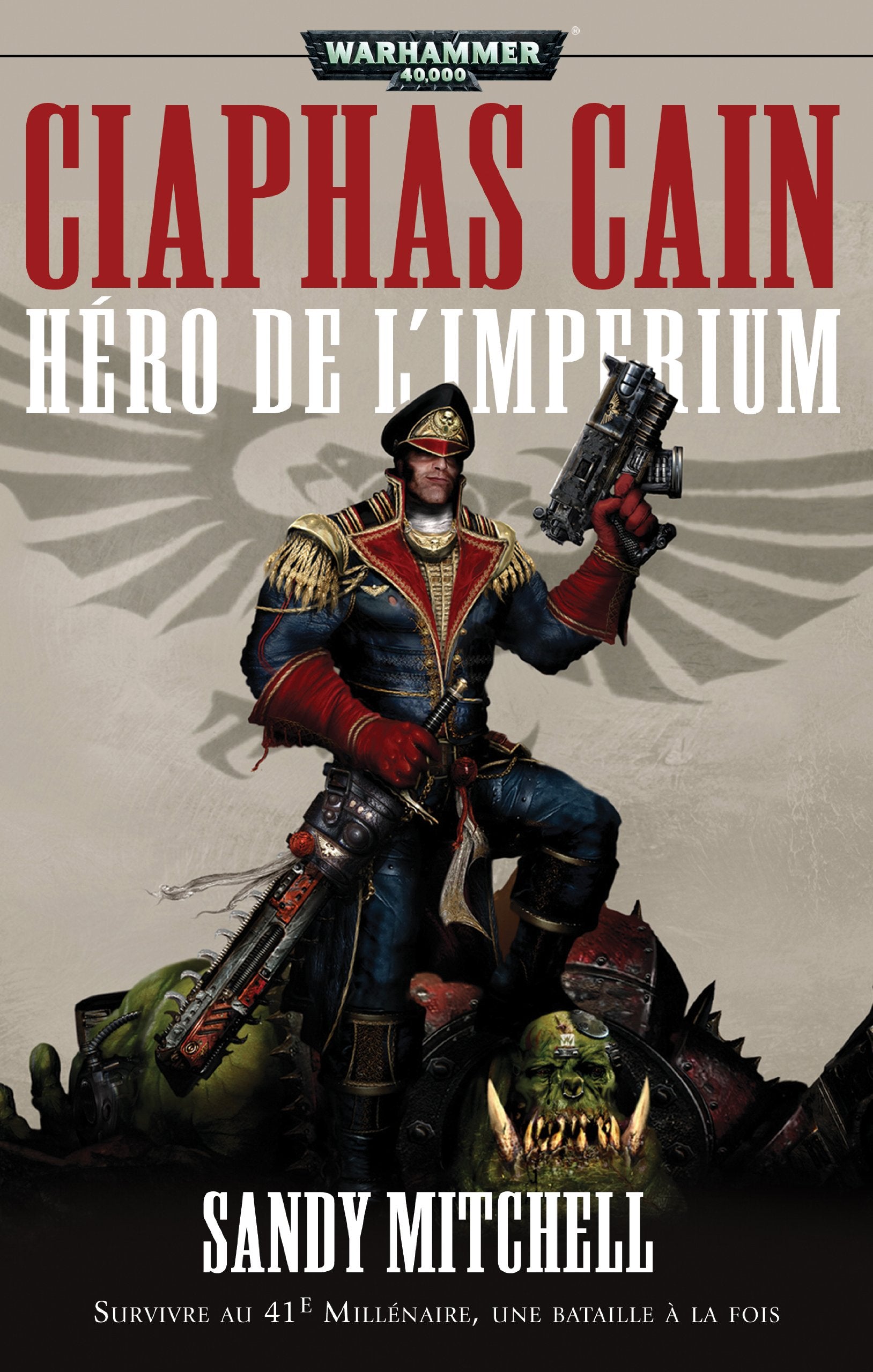 Ciaphas cain: Héros de l'imperium 9781780300269