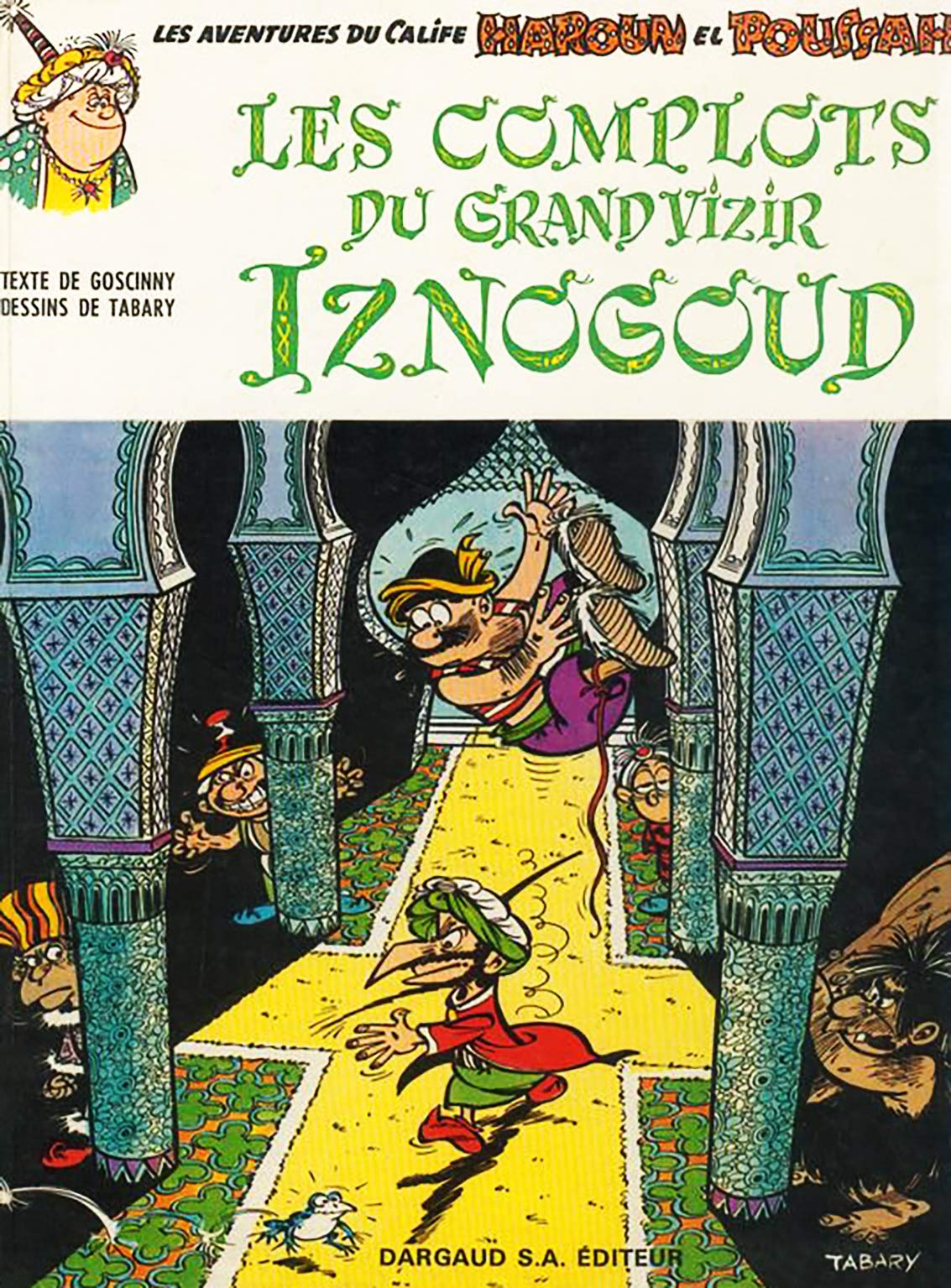 Iznogoud, tome 2 : Les complots d'Iznogoud 9782205002287
