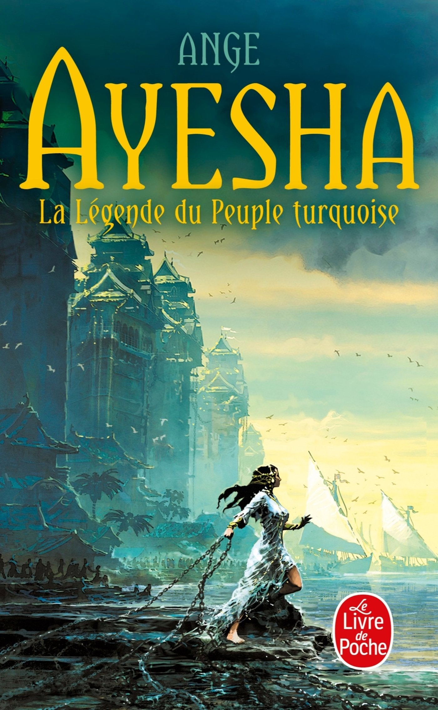 Ayesha: La Légende du peuple turquoise 9782253083382