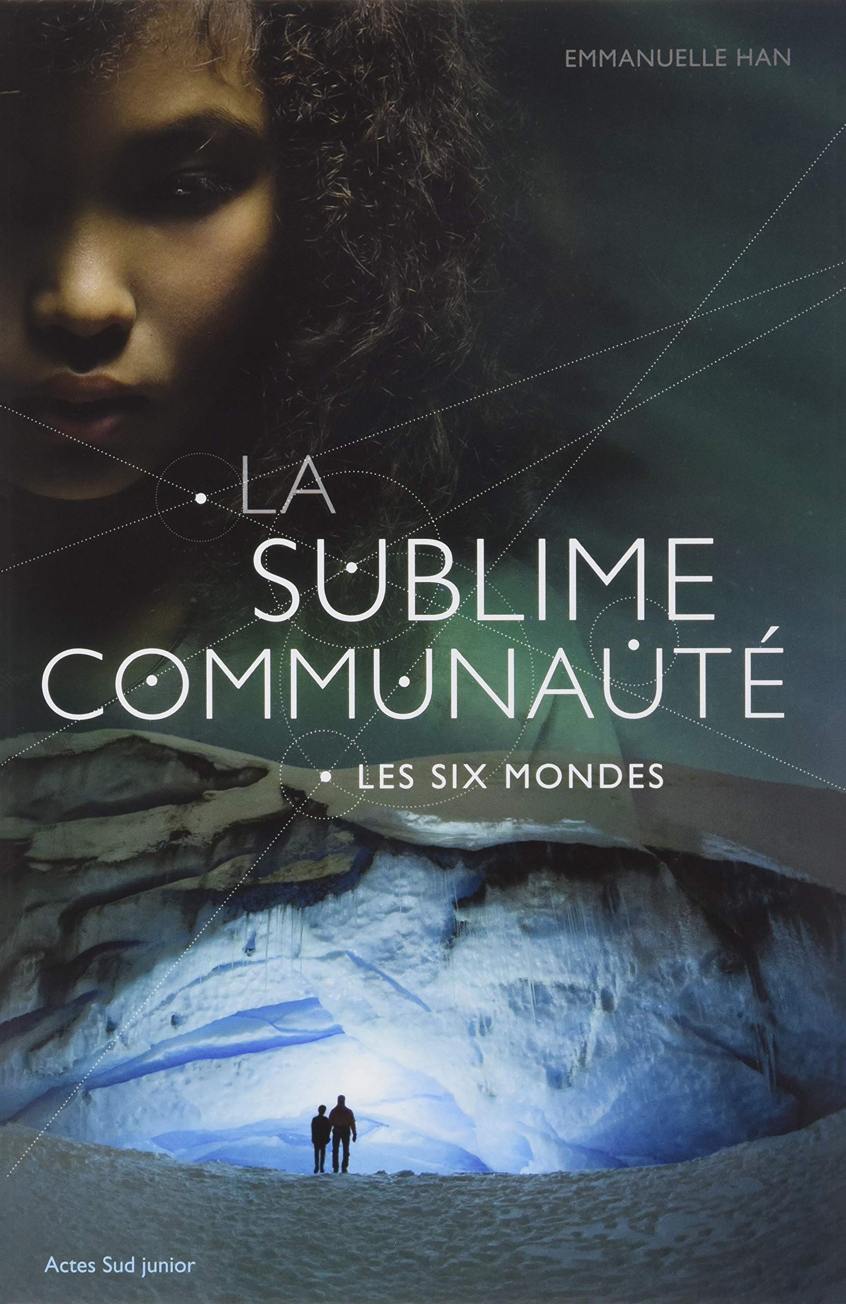 La sublime communauté - Les Six Mondes - tome 2 9782330096038