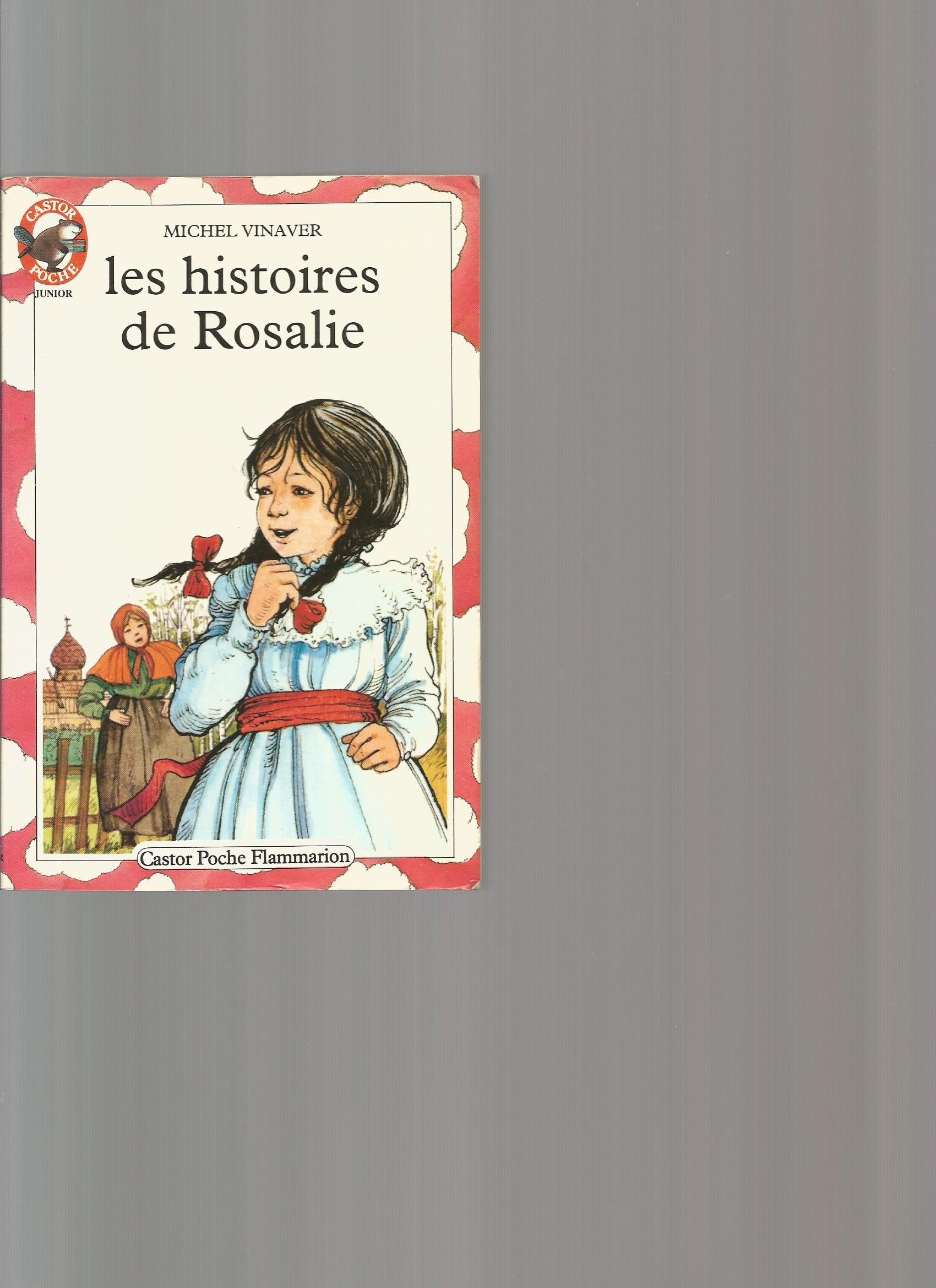 Histoires de rosalie (Les): - HUMOUR, JUNIOR DES 7/8 ANS 9782081617087