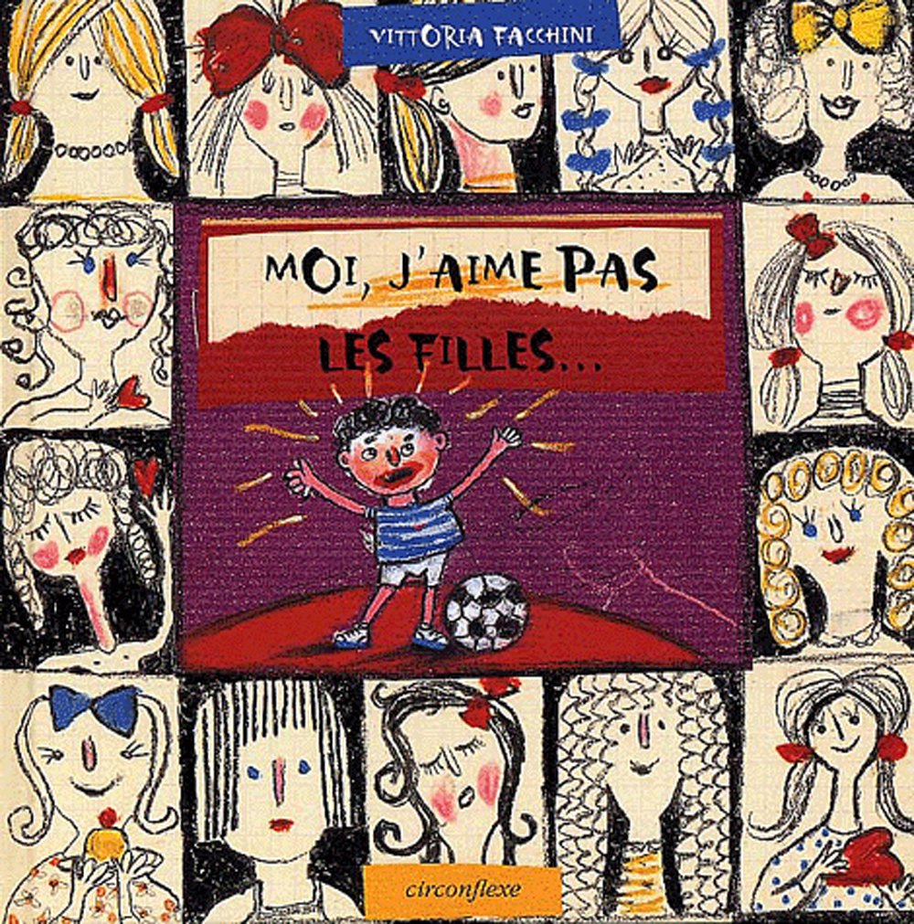 Moi, j'aime pas les filles ... 9782878332827